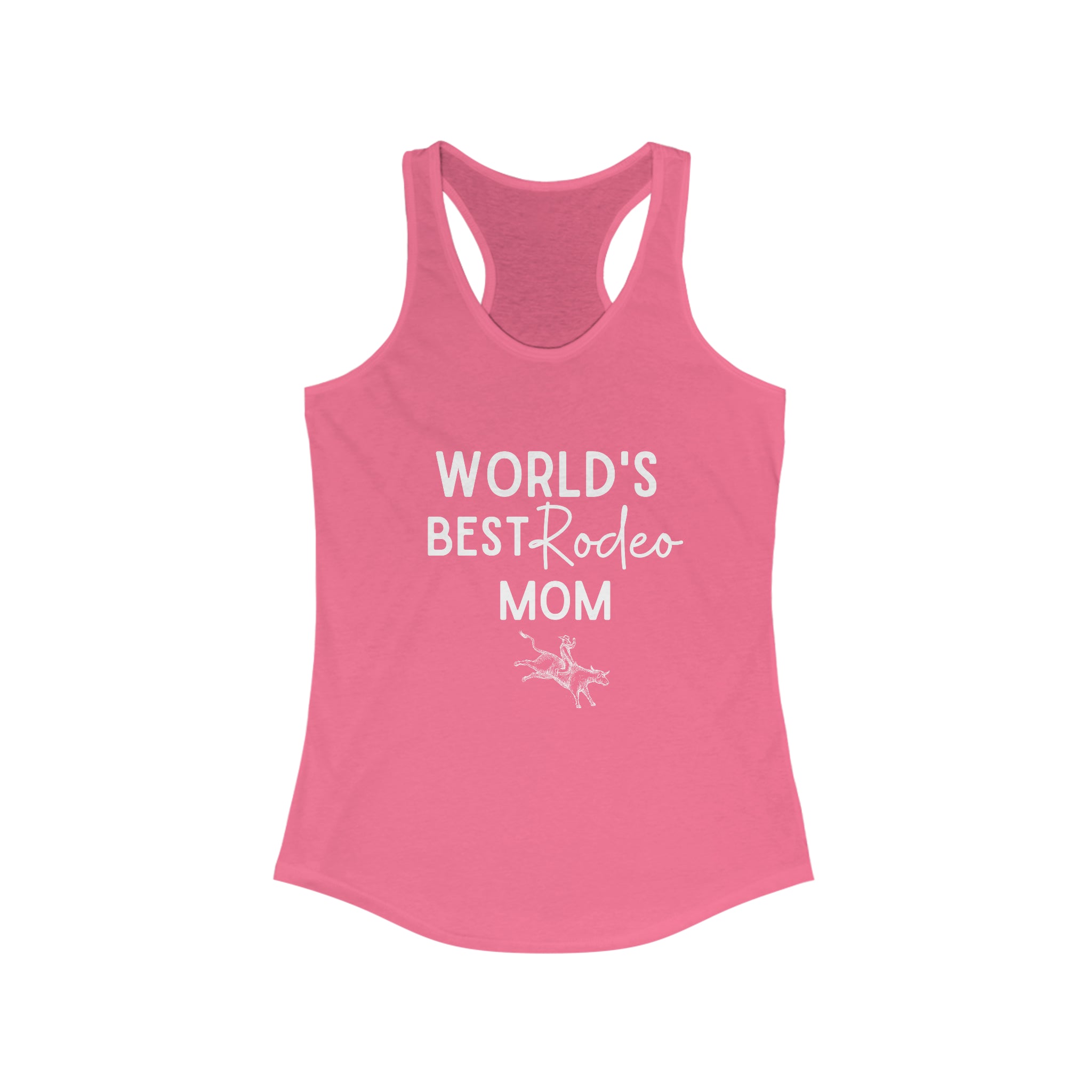 World's Best Rodeo Mom Racerback Tank tcc graphic tee Printify XS Solid Hot Pink