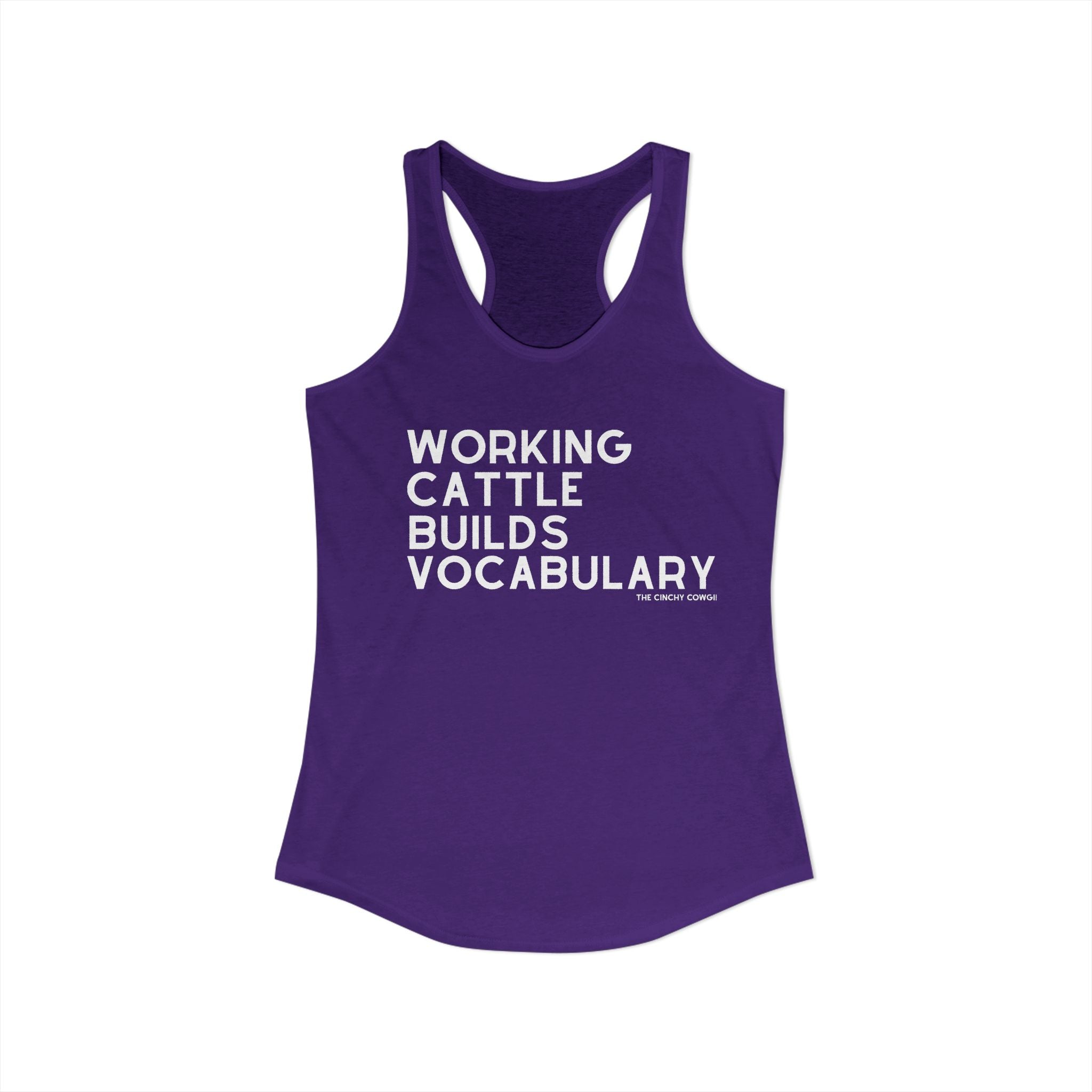 Working Cattle Builds Vocabulary Racerback Tank Tank Top The Cinchy Cowgirl - Print XS Solid Purple Rush