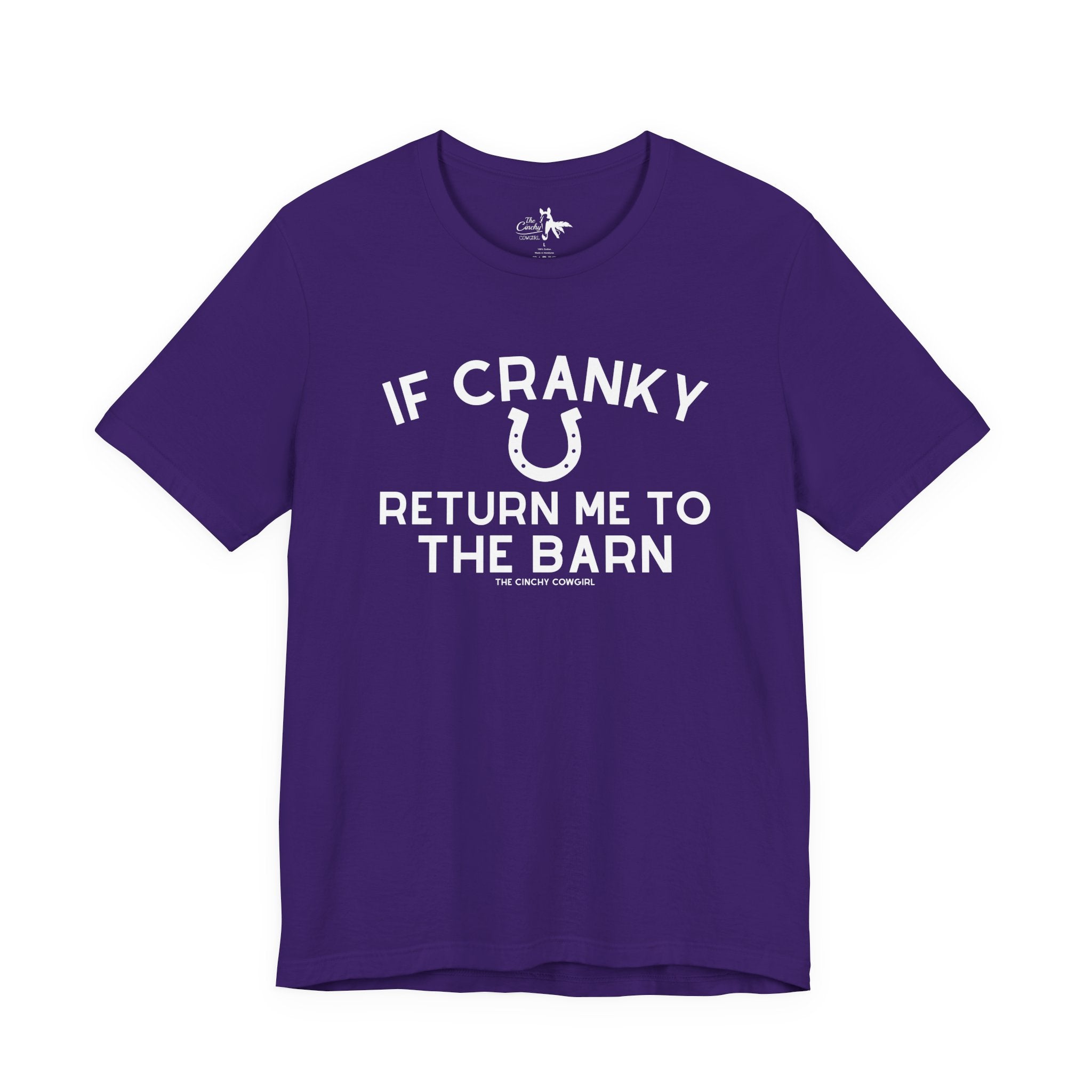 If Cranky Return Me To The Barn Short Sleeve Tee T-Shirt The Cinchy Cowgirl - Print Team Purple XS