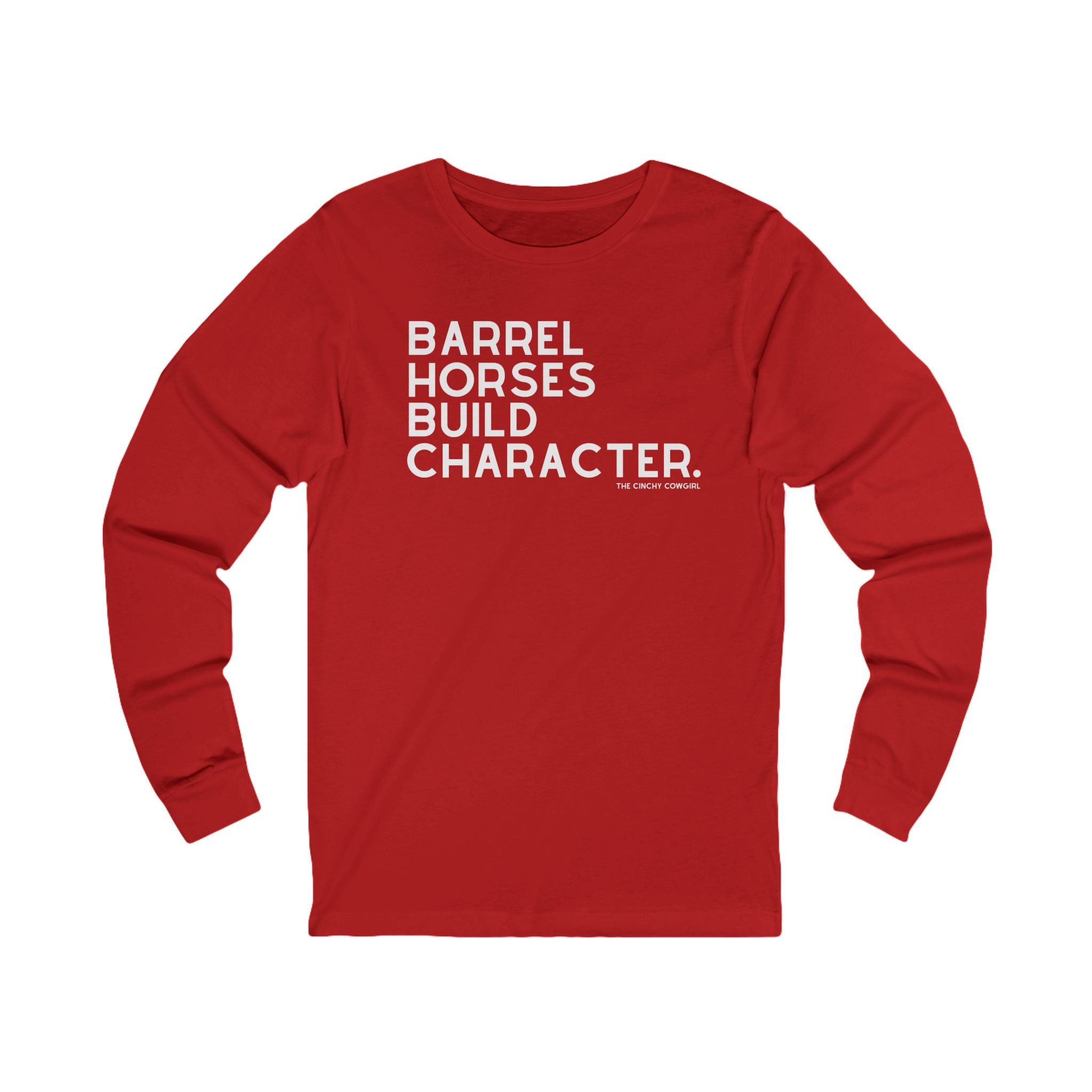 Barrel Horses Build Character Long Sleeve Tee Long Sleeve Graphic Tee The Cinchy Cowgirl - Print S Red