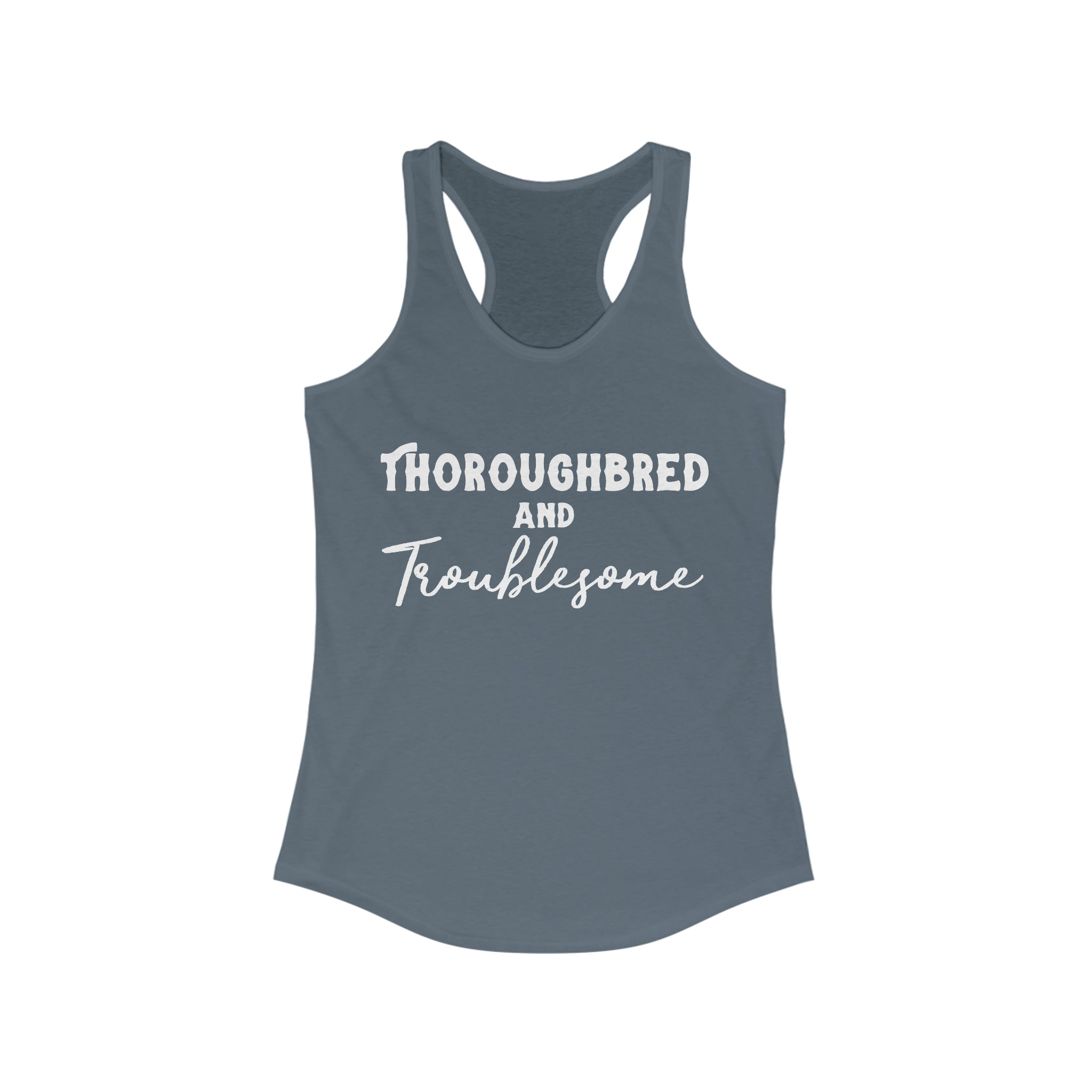 Thoroughbred & Troublesome Racerback Tank Horse Color Shirts Printify XS Solid Indigo