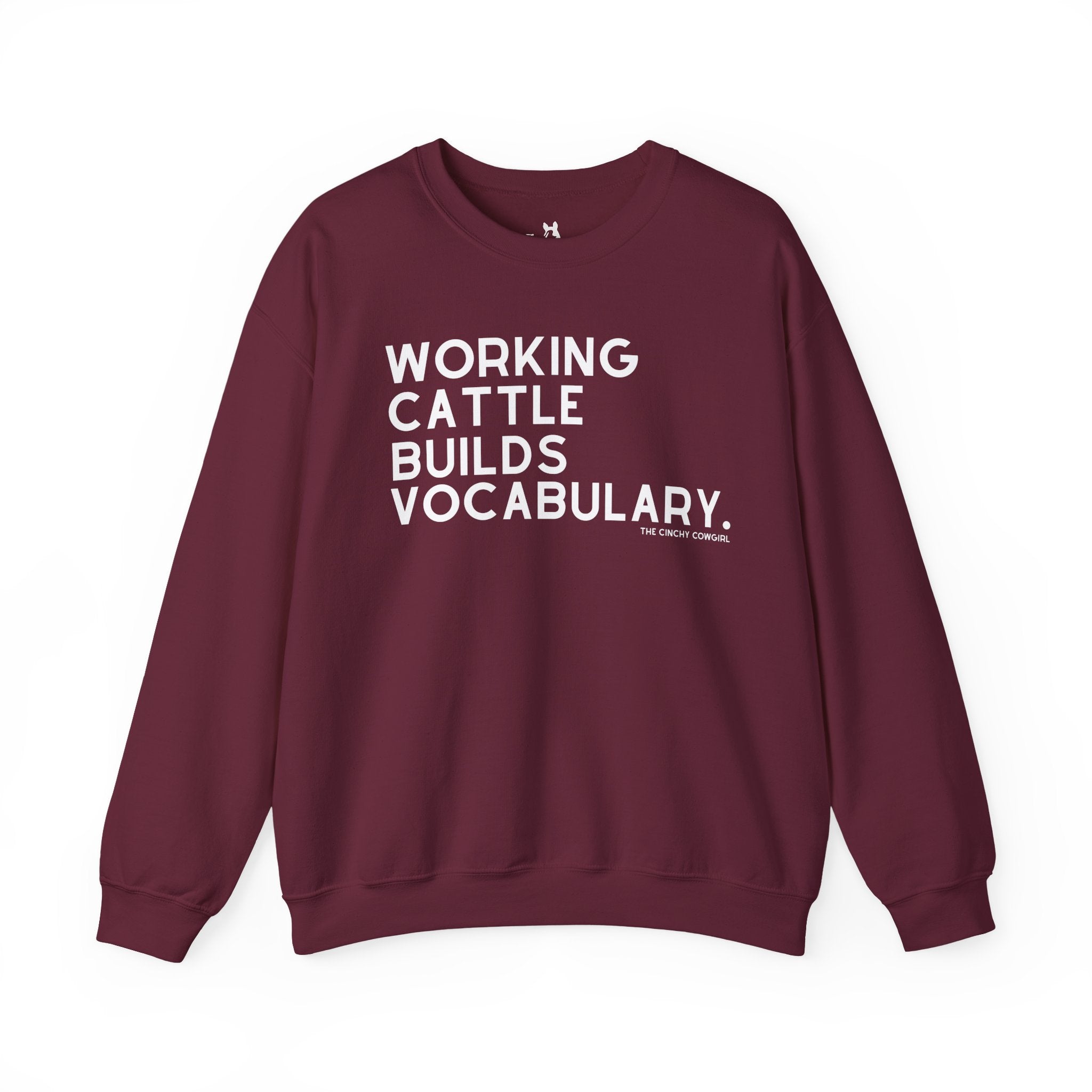 Working Cattle Builds Vocabulary Pullover Graphic Sweatshirt The Cinchy Cowgirl - Print S Maroon