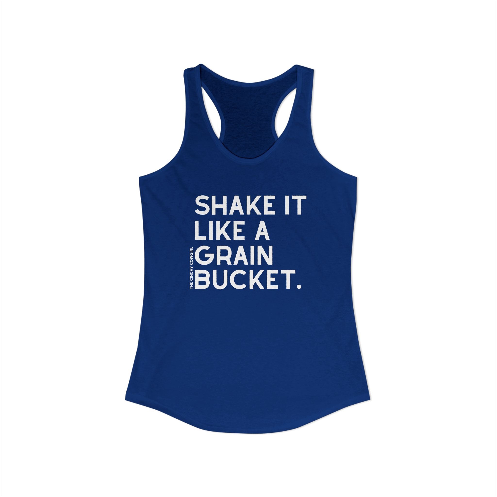 Shake It Like A Grain Bucket Racerback Tank Tank Top The Cinchy Cowgirl - Print XS Solid Royal