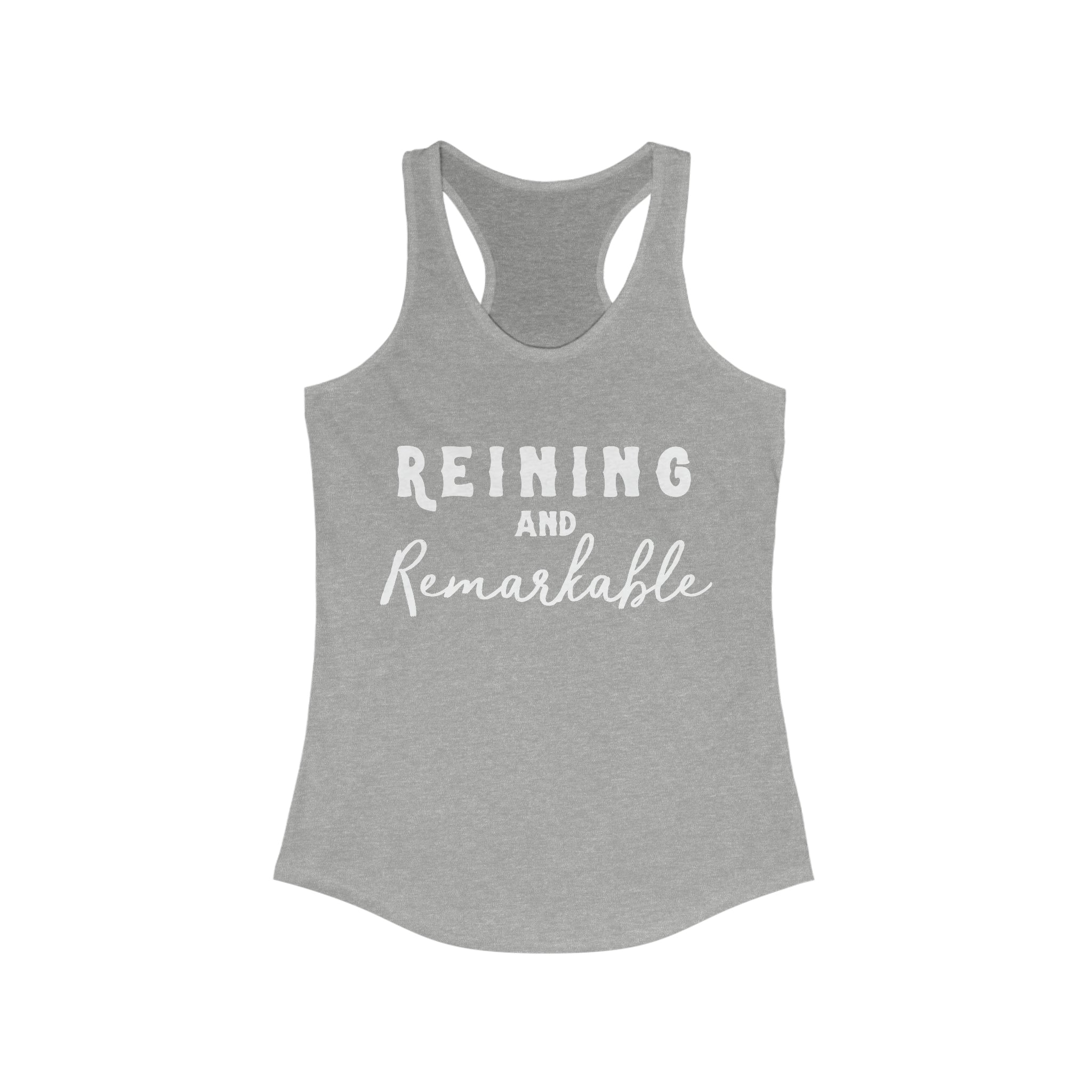 Reining & Remarkable Racerback Tank Horse Riding Discipline Tee Printify XS Heather Grey