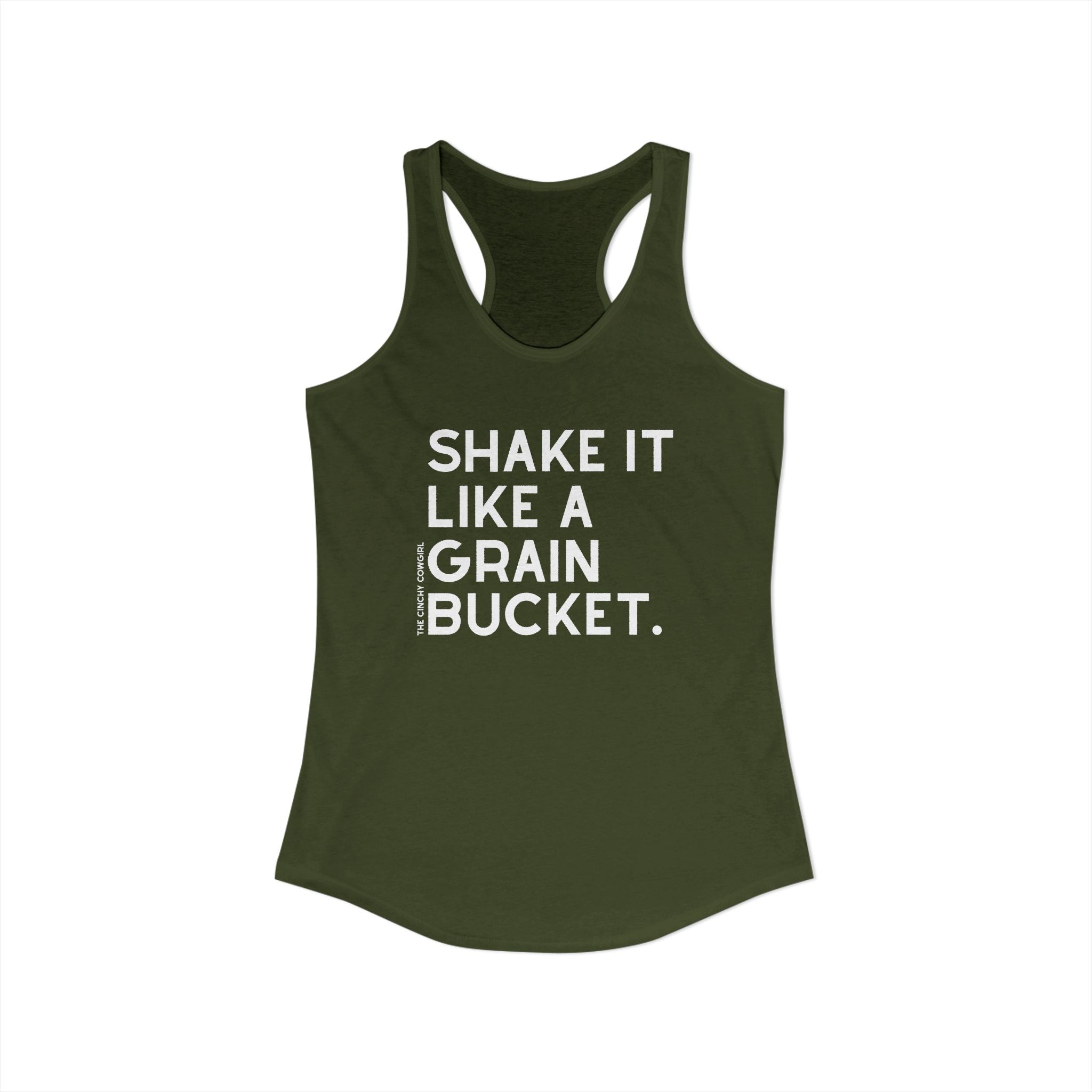 Shake It Like A Grain Bucket Racerback Tank Tank Top The Cinchy Cowgirl - Print XS Solid Military Green