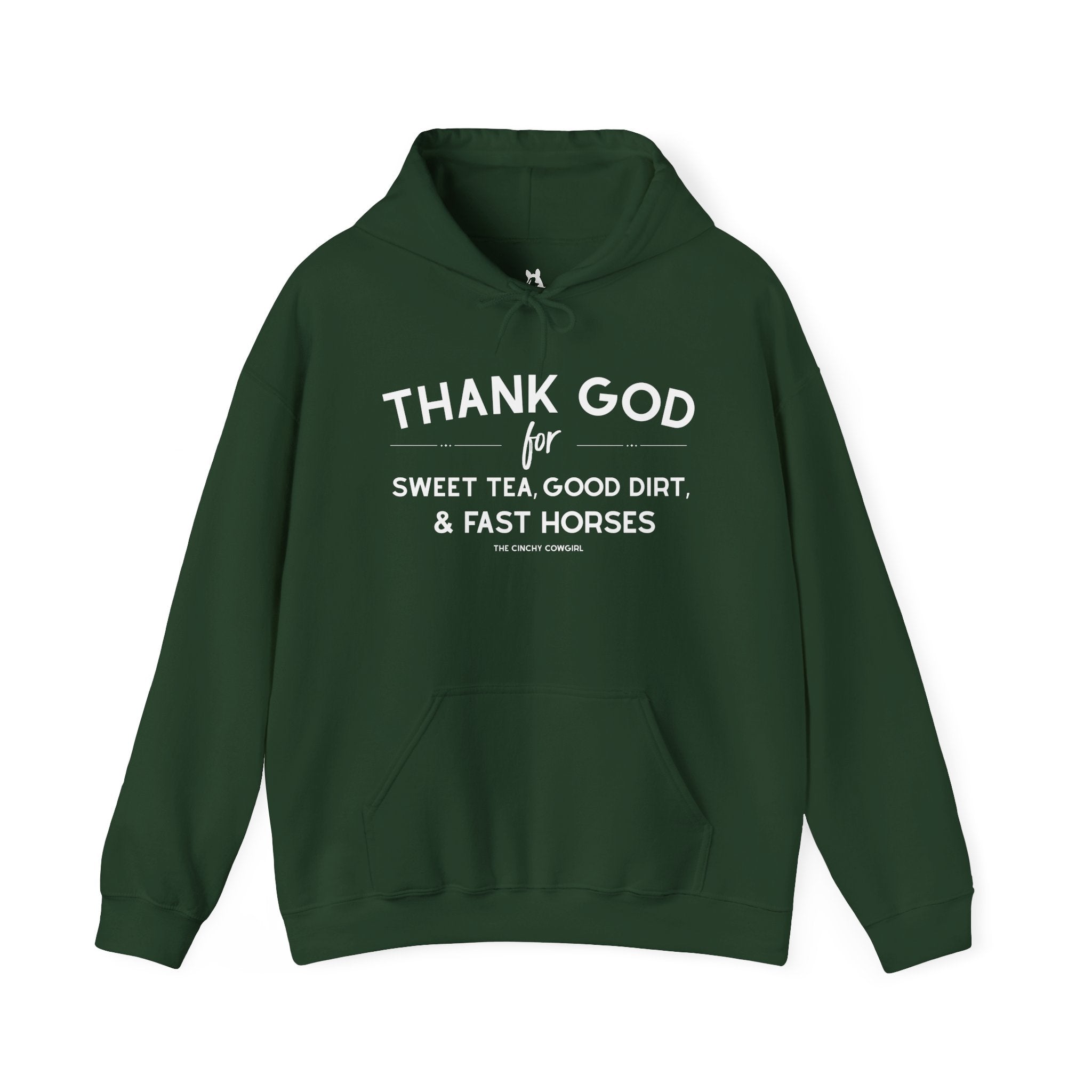 Thank God For Sweet Tea, Good Dirt, & Fast Horses Hoodie Hoodie The Cinchy Cowgirl - Print Forest Green S