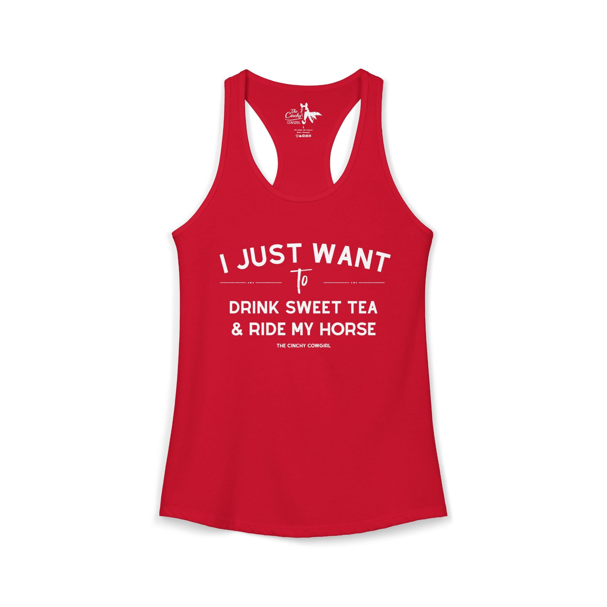 I Just Want to Drink Sweet Tea And Ride My Horse Tank Top Tank Top The Cinchy Cowgirl - Print XS Solid Red
