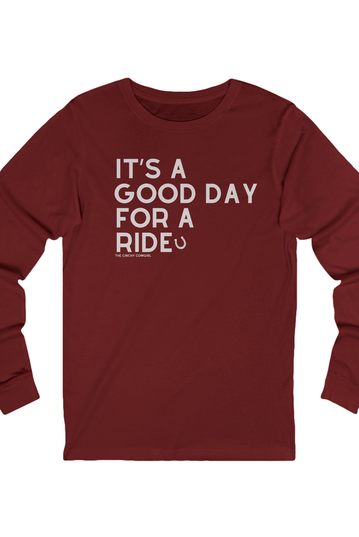 It's A Good Day For A Ride Long Sleeve Tee Long-sleeve The Cinchy Cowgirl - Print S Cardinal