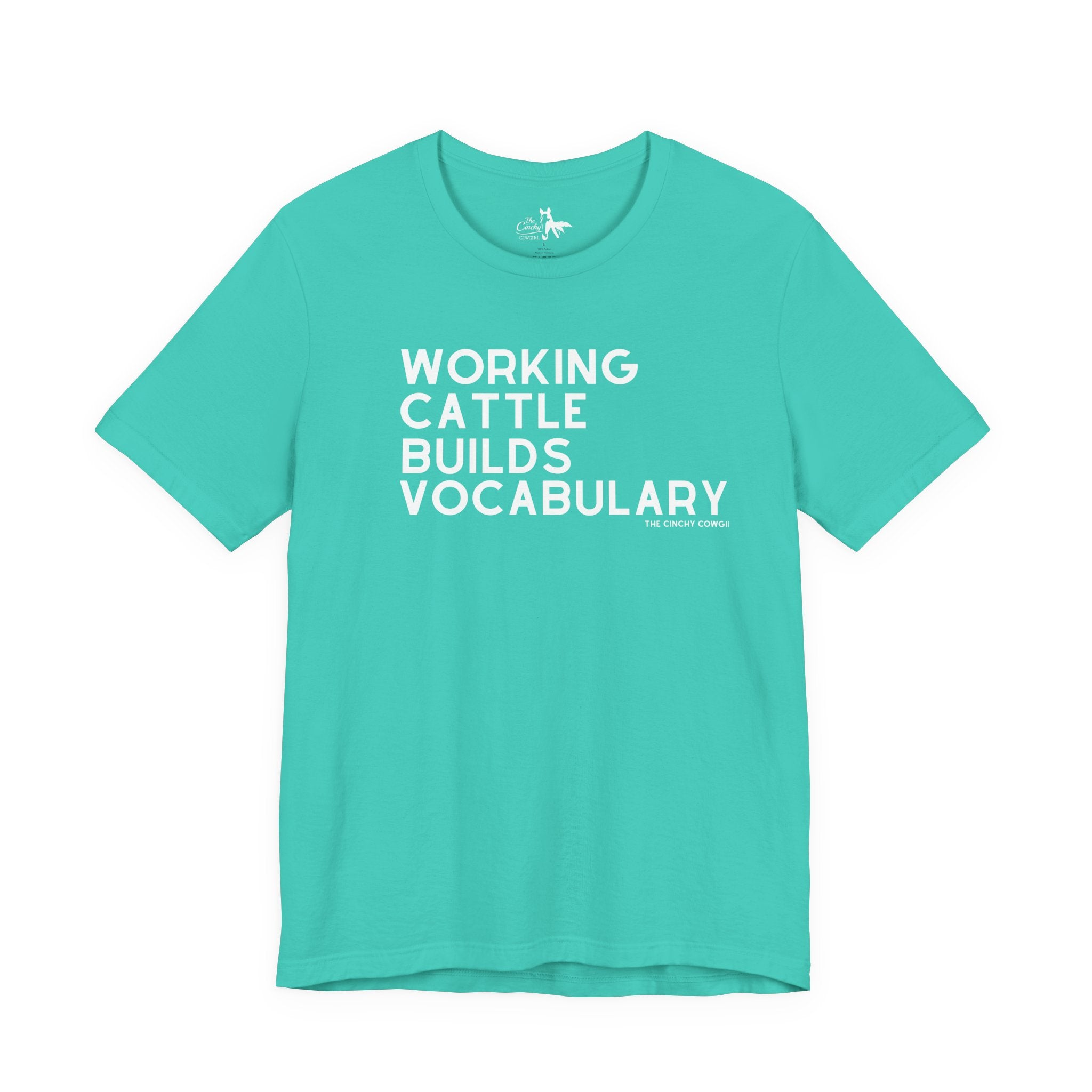 Working Cattle Builds Vocabulary Short Sleeve Tee T-Shirt The Cinchy Cowgirl - Print Teal XS