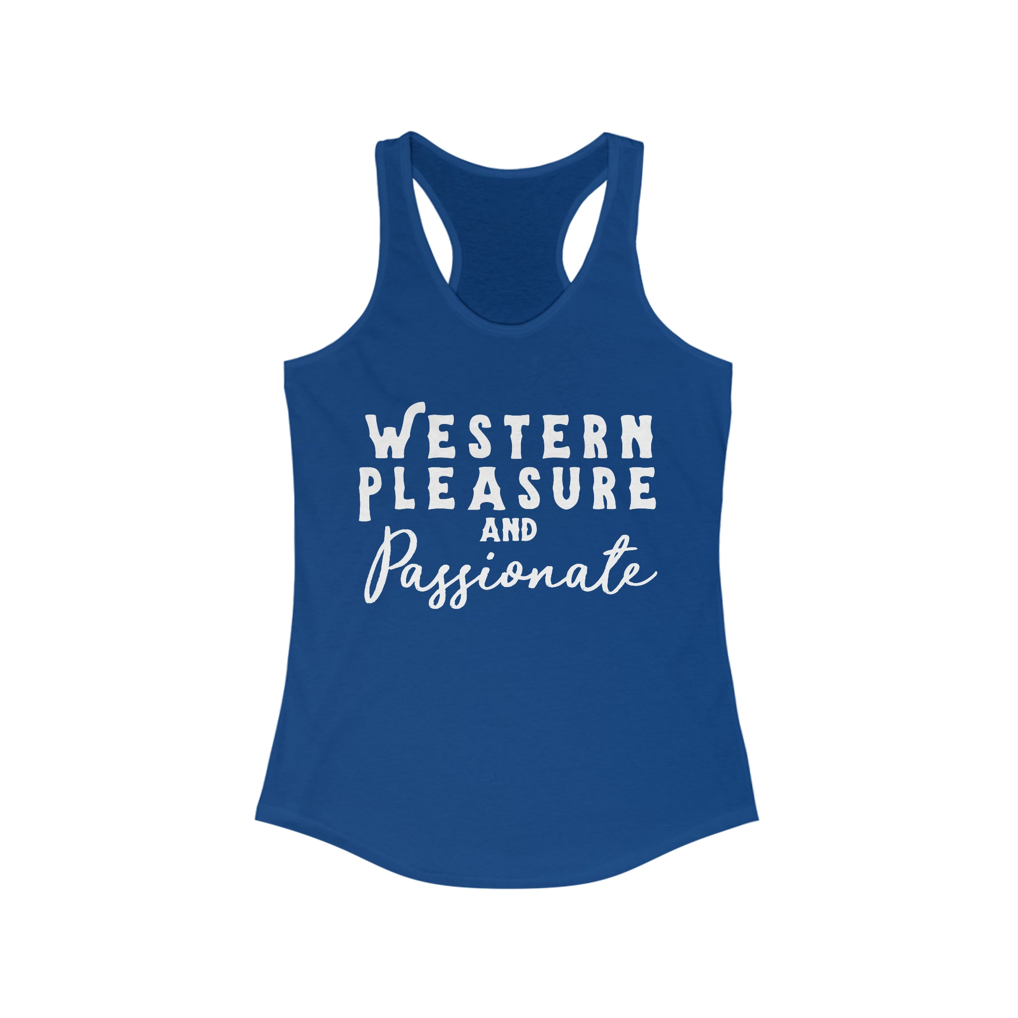 Western Pleasure & Passionate Racerback Tank Horse Riding Discipline Tee Printify XS Solid Royal