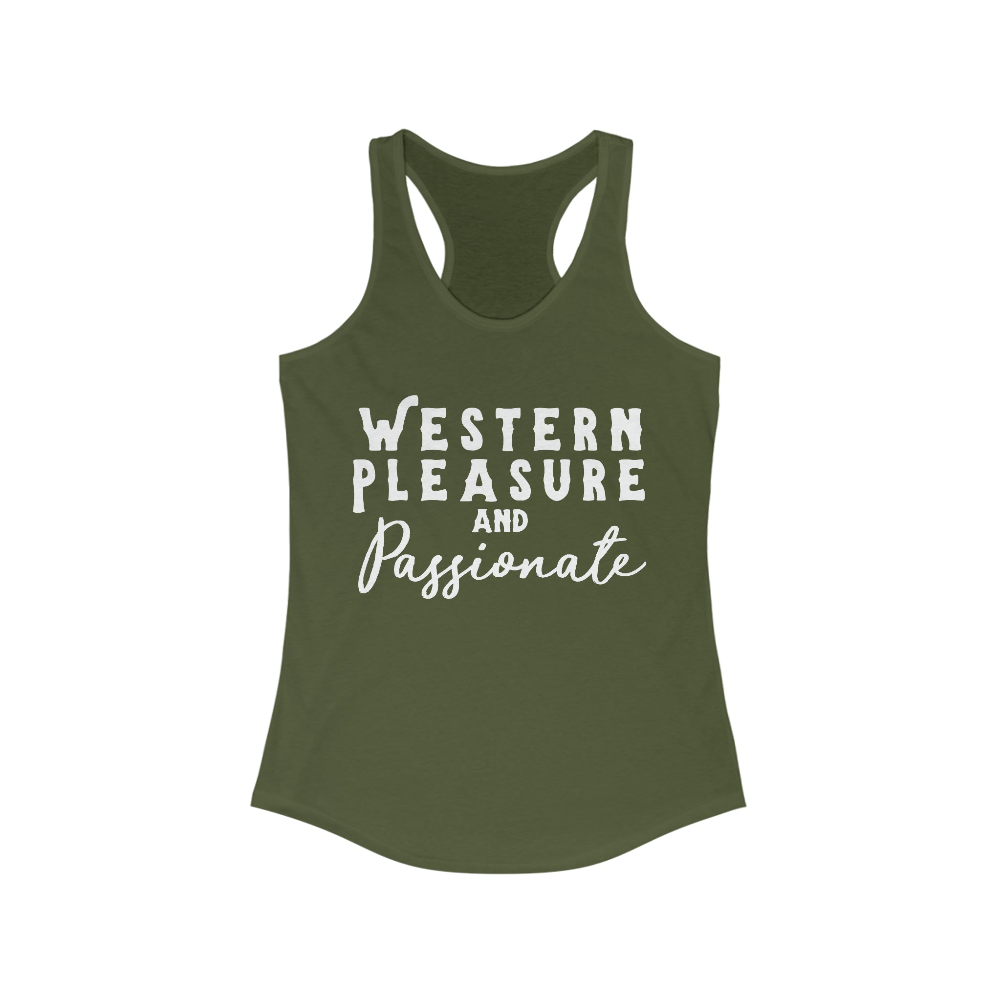Western Pleasure & Passionate Racerback Tank Horse Riding Discipline Tee Printify XS Solid Military Green