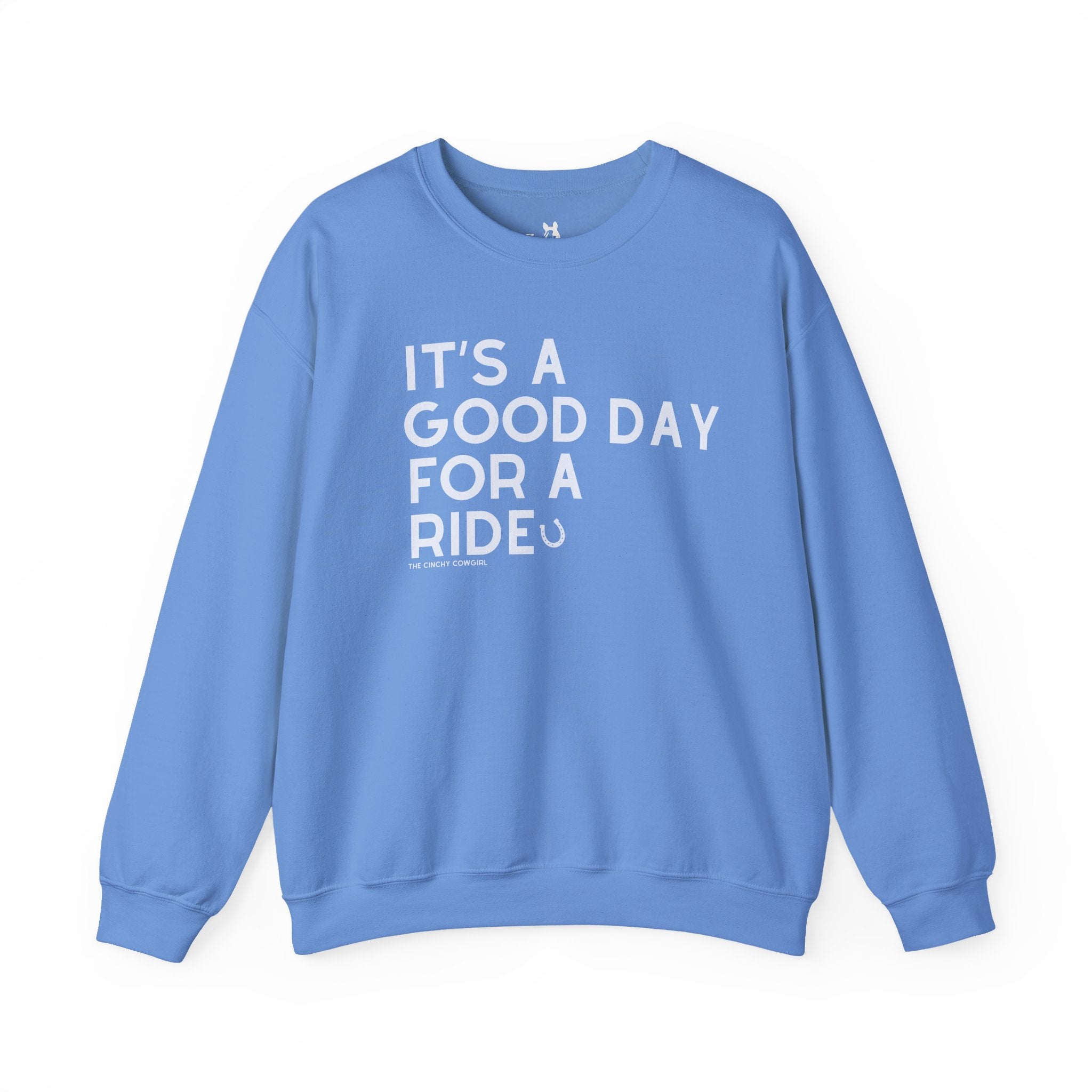 It's A Good Day For A Ride Fleece Pullover Sweatshirt The Cinchy Cowgirl - Print S Carolina Blue