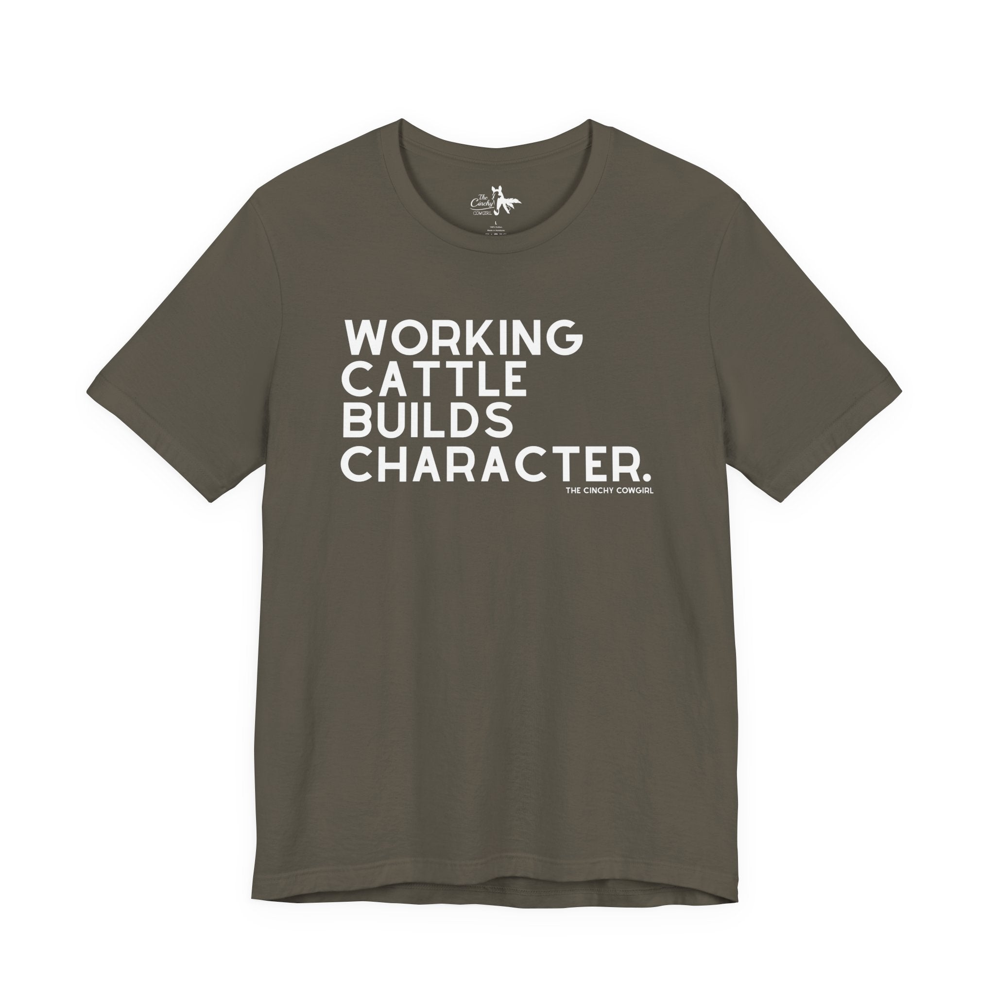Working Cattle Builds Character Short Sleeve Tee T-Shirt The Cinchy Cowgirl - Print Army XS