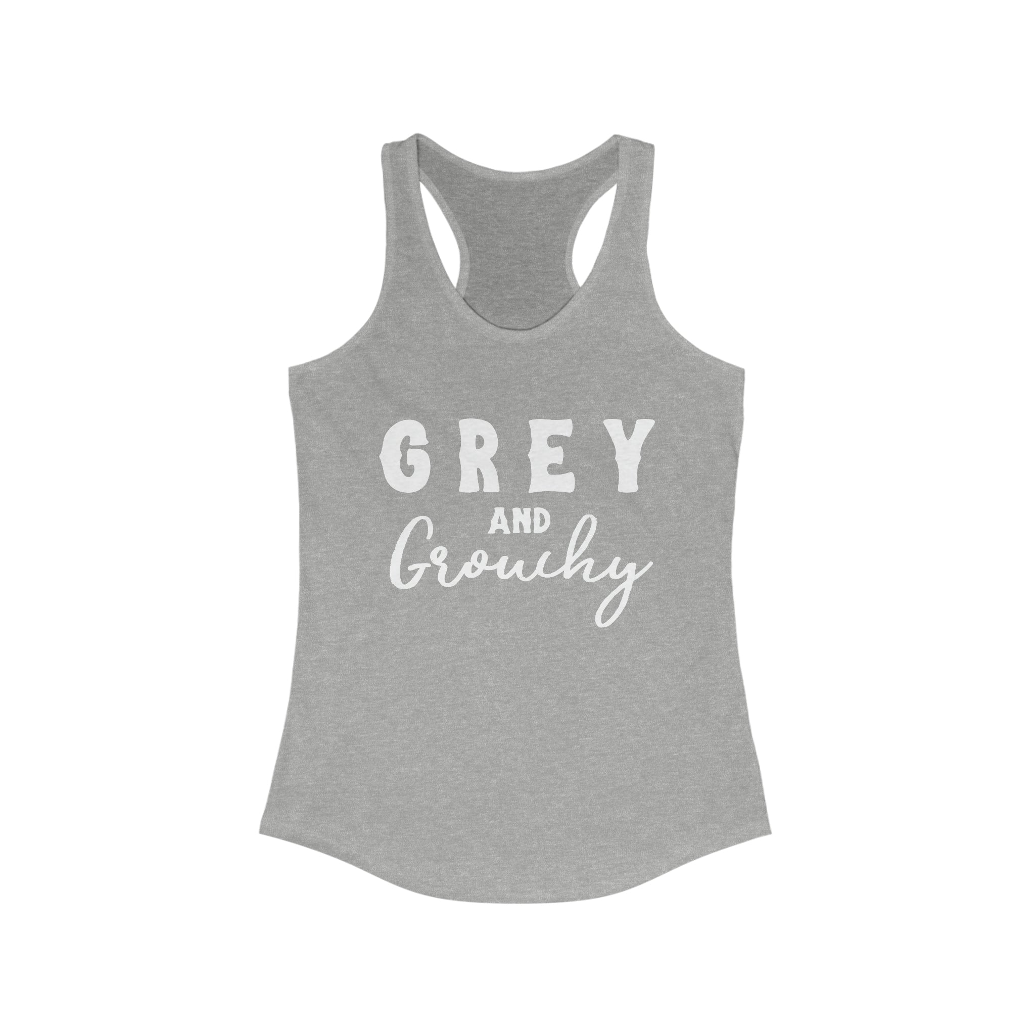 Grey & Grouchy Racerback Tank Horse Color Shirts Printify XS Heather Grey