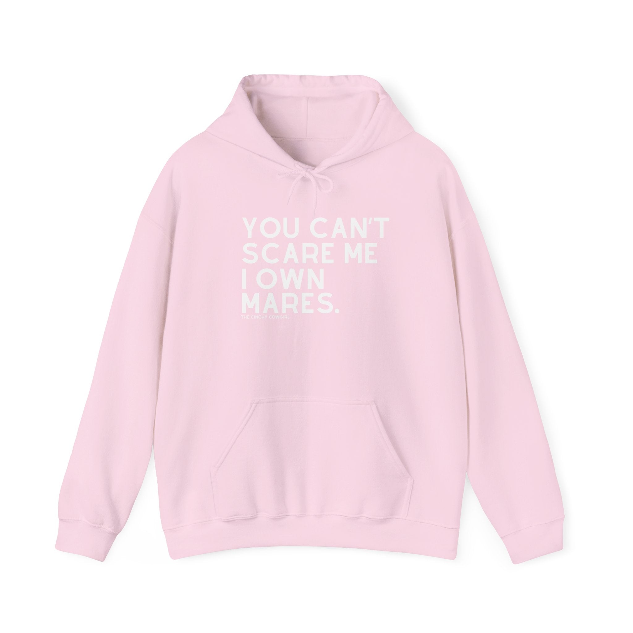 You Can't Scare Me I Own Mares Hoodie Hoodie The Cinchy Cowgirl - Print Light Pink S