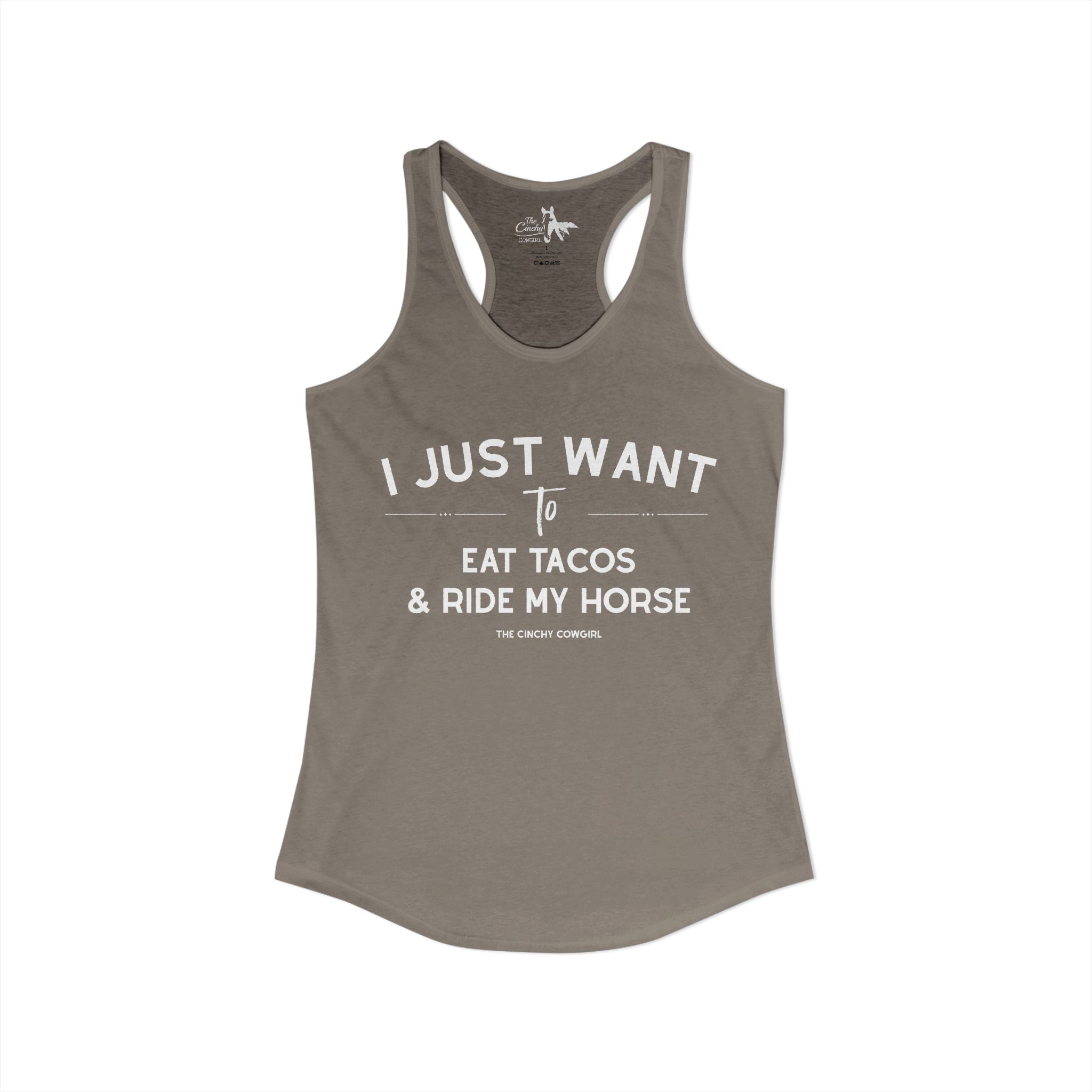 I Just Want To Eat Tacos And Ride My Horse Tank Top Tank Top The Cinchy Cowgirl - Print XS Solid Warm Gray