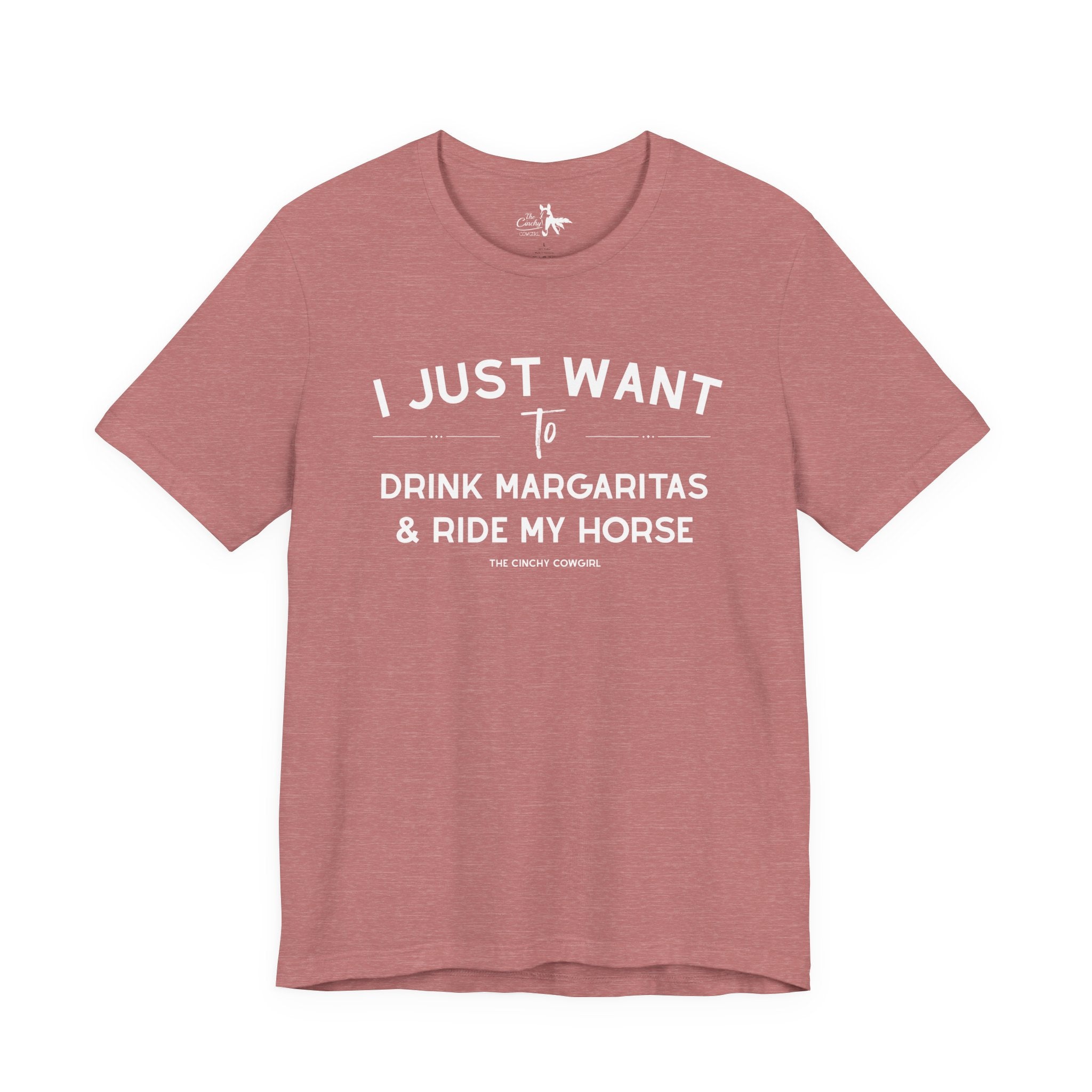 I Just Want To Drink Margaritas And Ride My Horses Short Sleeve Tee T-Shirt The Cinchy Cowgirl - Print Heather Mauve XS