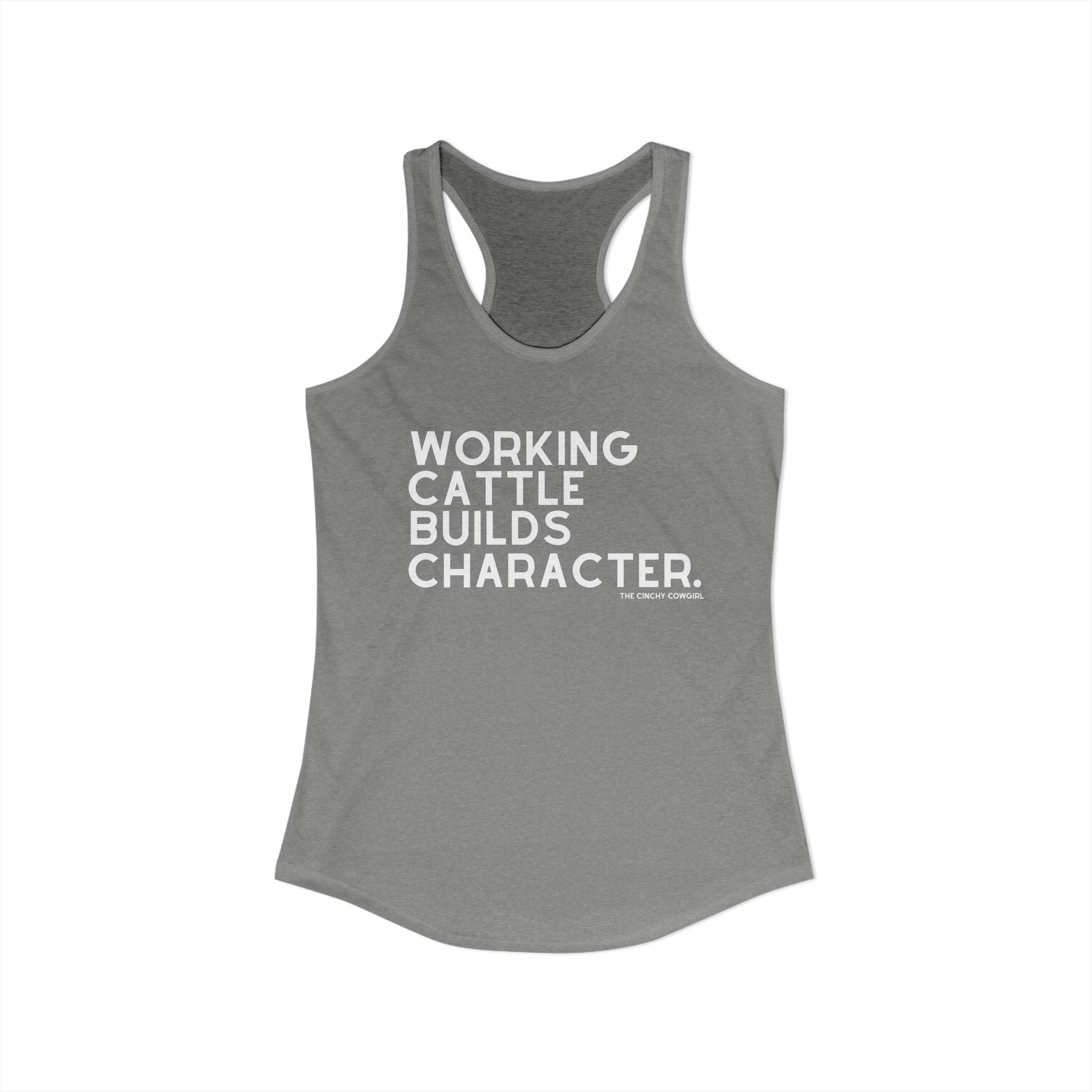 Working Cattle Builds Character Racerback Tank Tank Top The Cinchy Cowgirl - Print XS Heather Grey