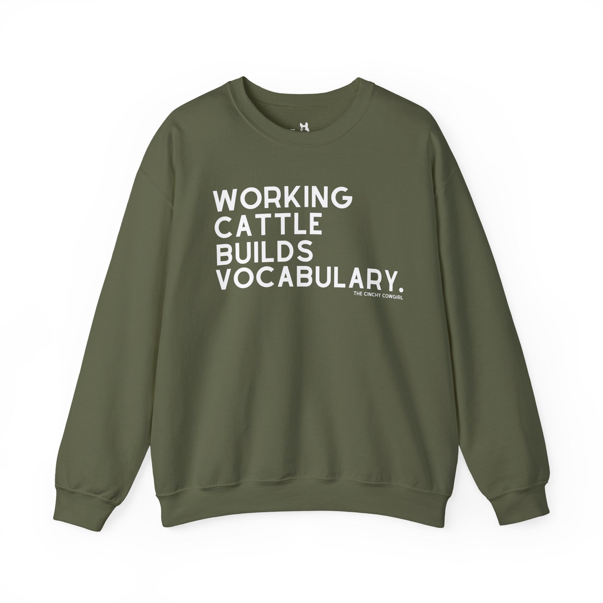 Working Cattle Builds Vocabulary Pullover Graphic Sweatshirt The Cinchy Cowgirl - Print S Military Green