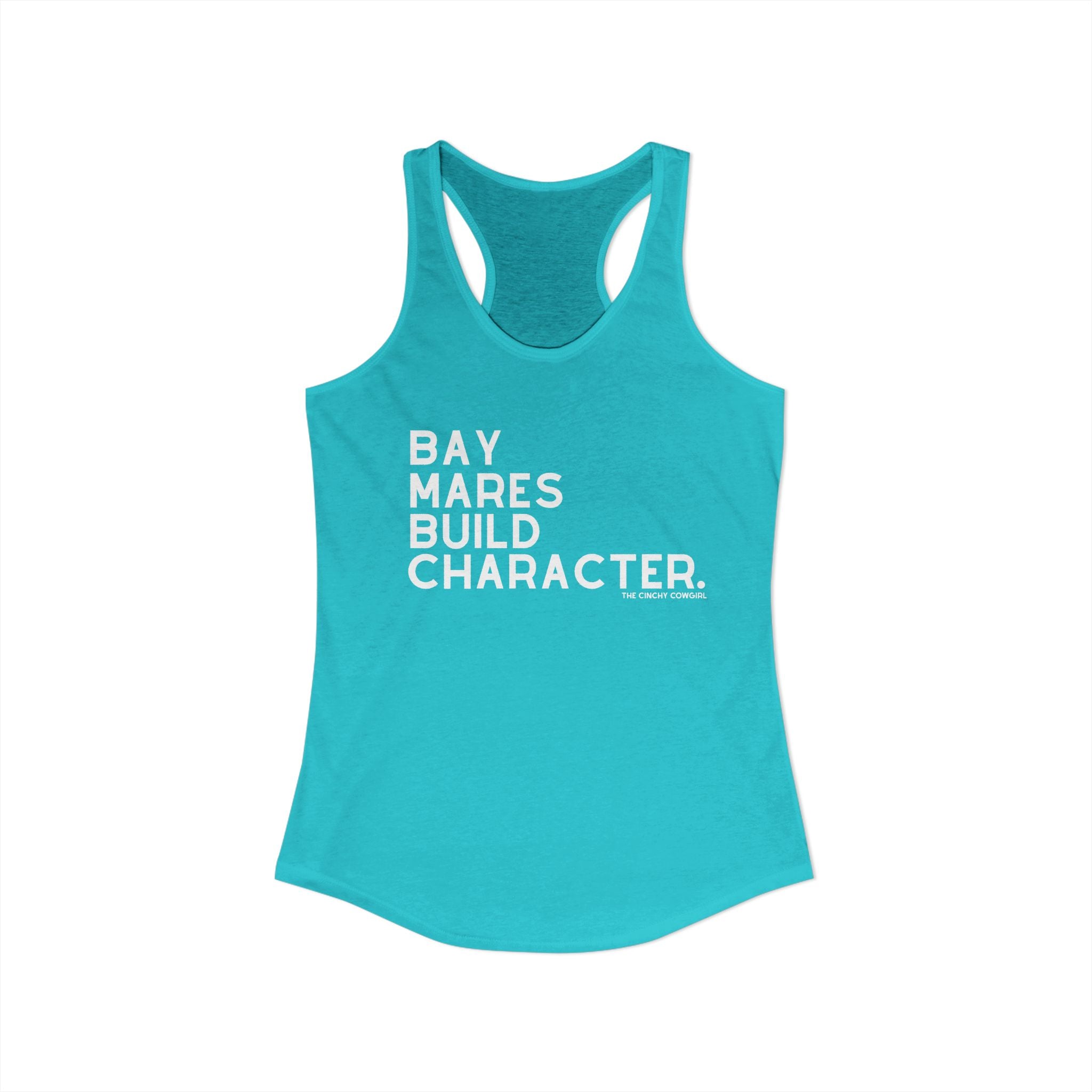 Bay Mares Build Character Racerback Tank graphic tank The Cinchy Cowgirl - Print XS Solid Tahiti Blue