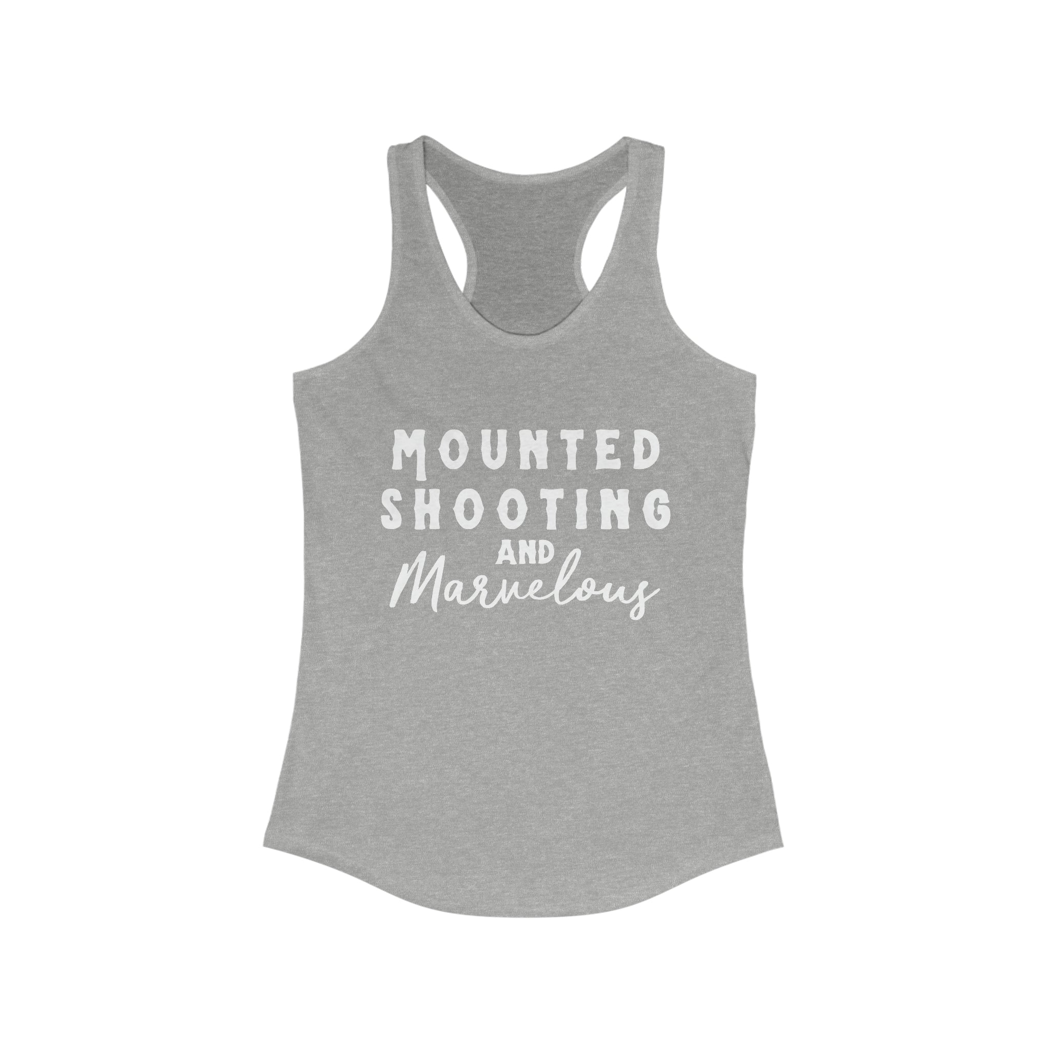Mounted Shooting & Marvelous Racerback Tank Horse Riding Discipline Tee Printify XS Heather Grey