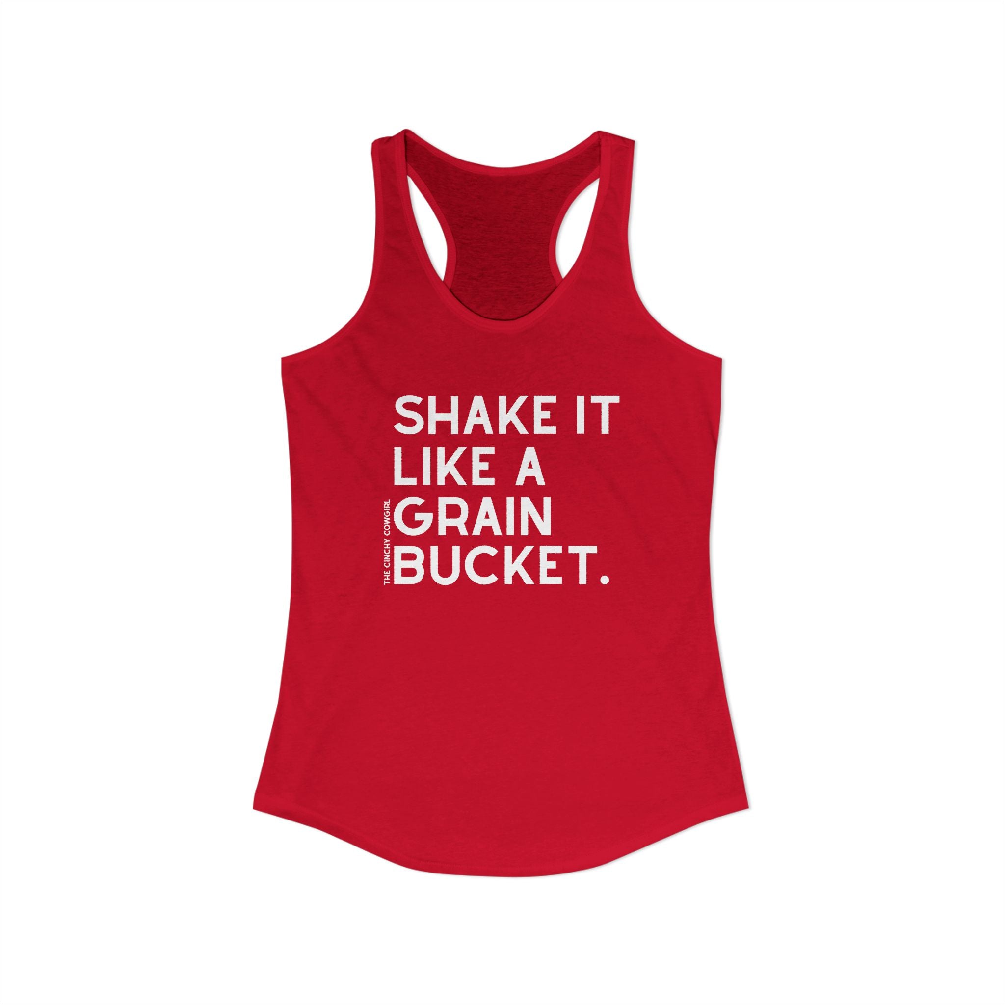 Shake It Like A Grain Bucket Racerback Tank Tank Top The Cinchy Cowgirl - Print XS Solid Red