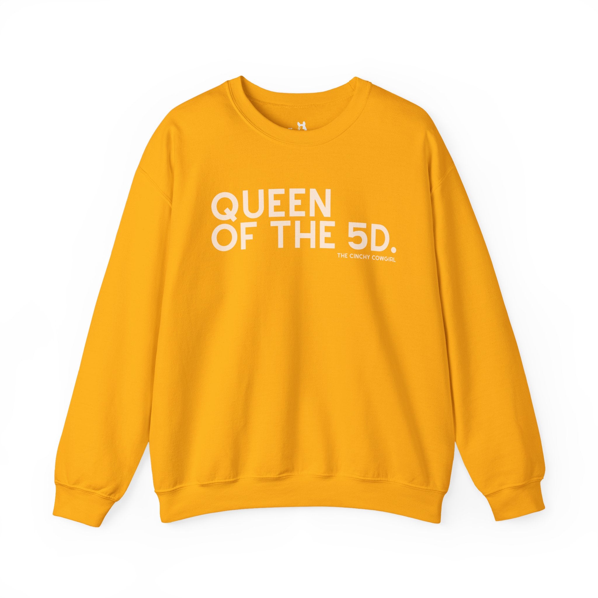 Queen Of The 5D Fleece Pullover Sweatshirt The Cinchy Cowgirl - Print S Gold
