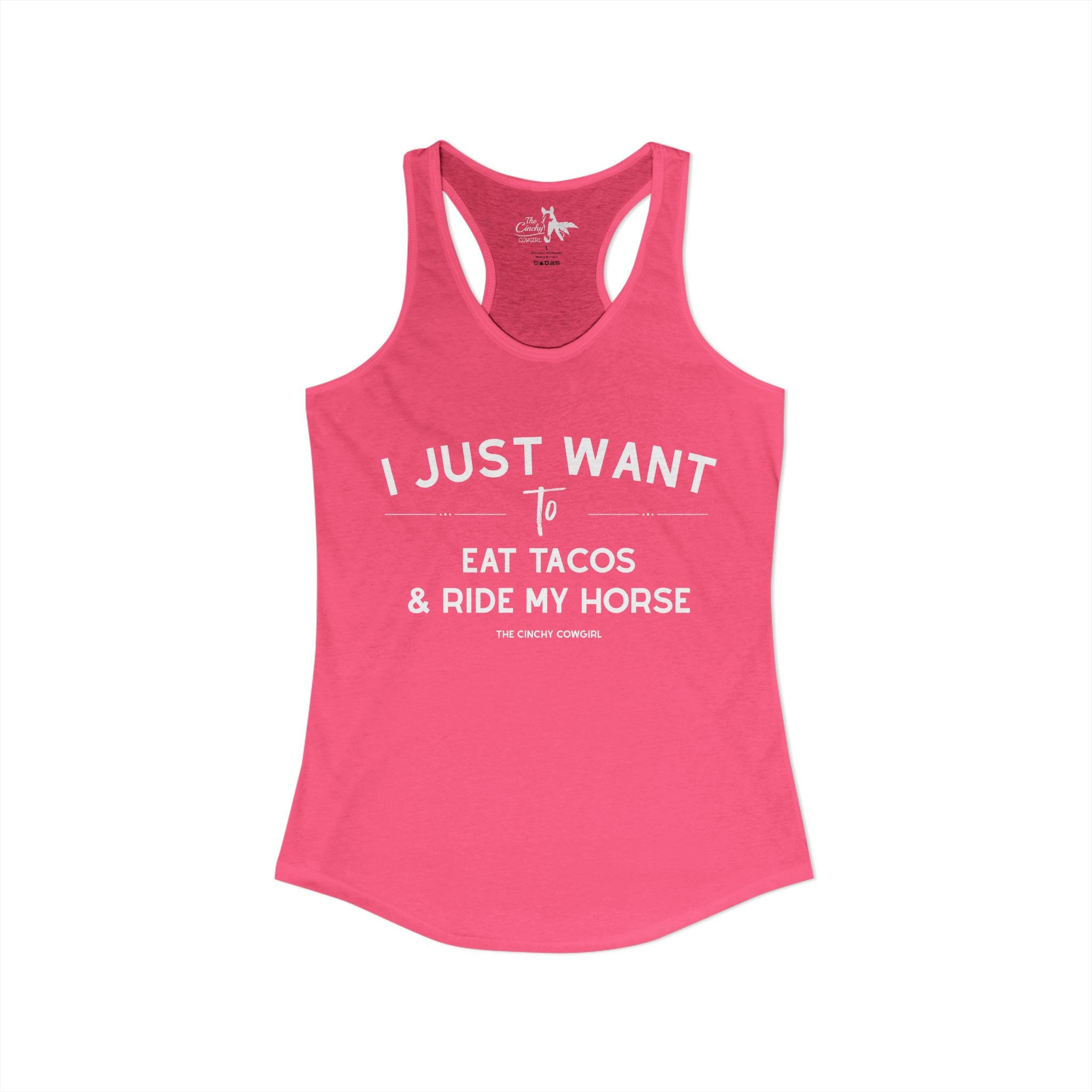 I Just Want To Eat Tacos And Ride My Horse Tank Top Tank Top The Cinchy Cowgirl - Print XS Solid Hot Pink
