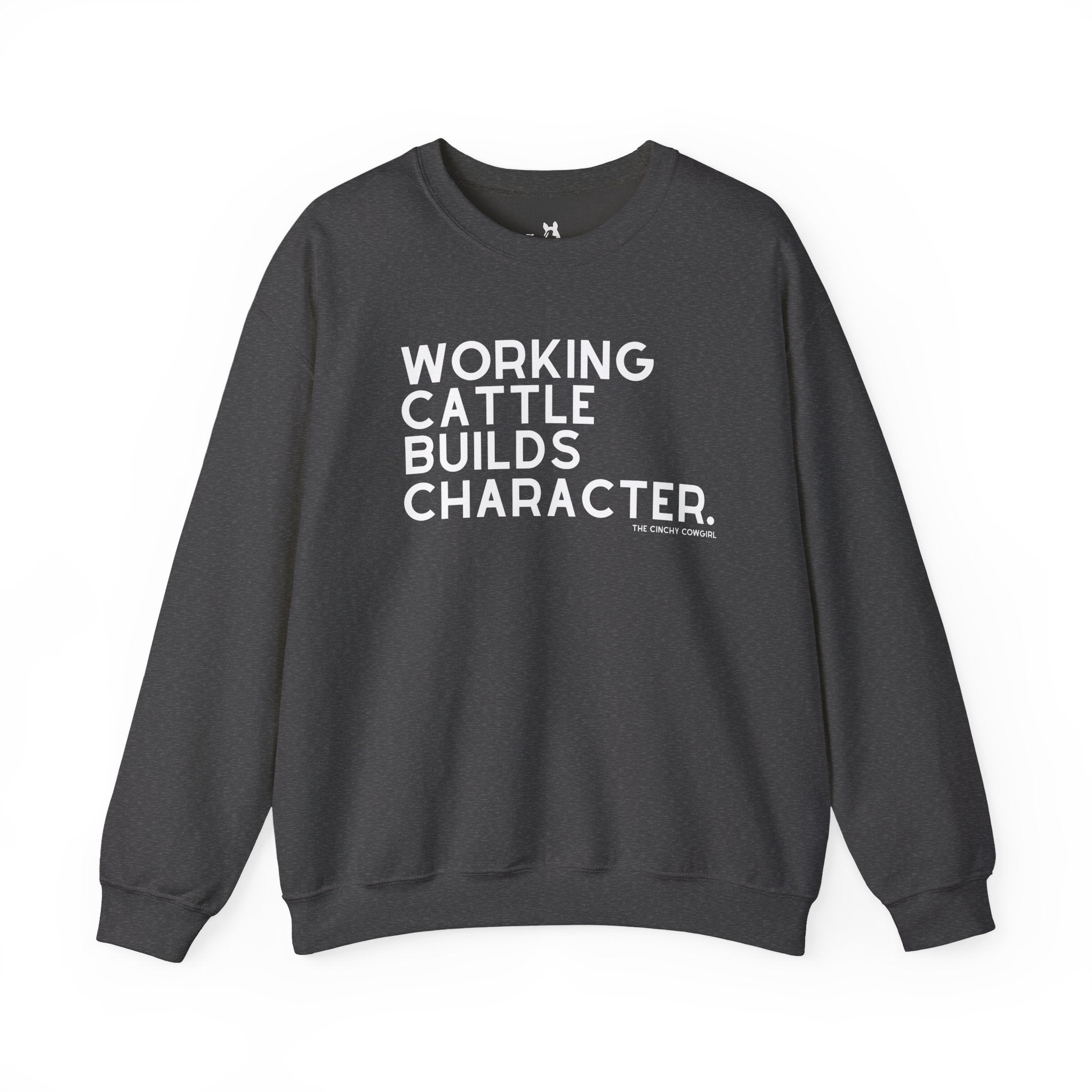 Working Cattle Builds Character Pullover Sweatshirt The Cinchy Cowgirl - Print S Dark Heather