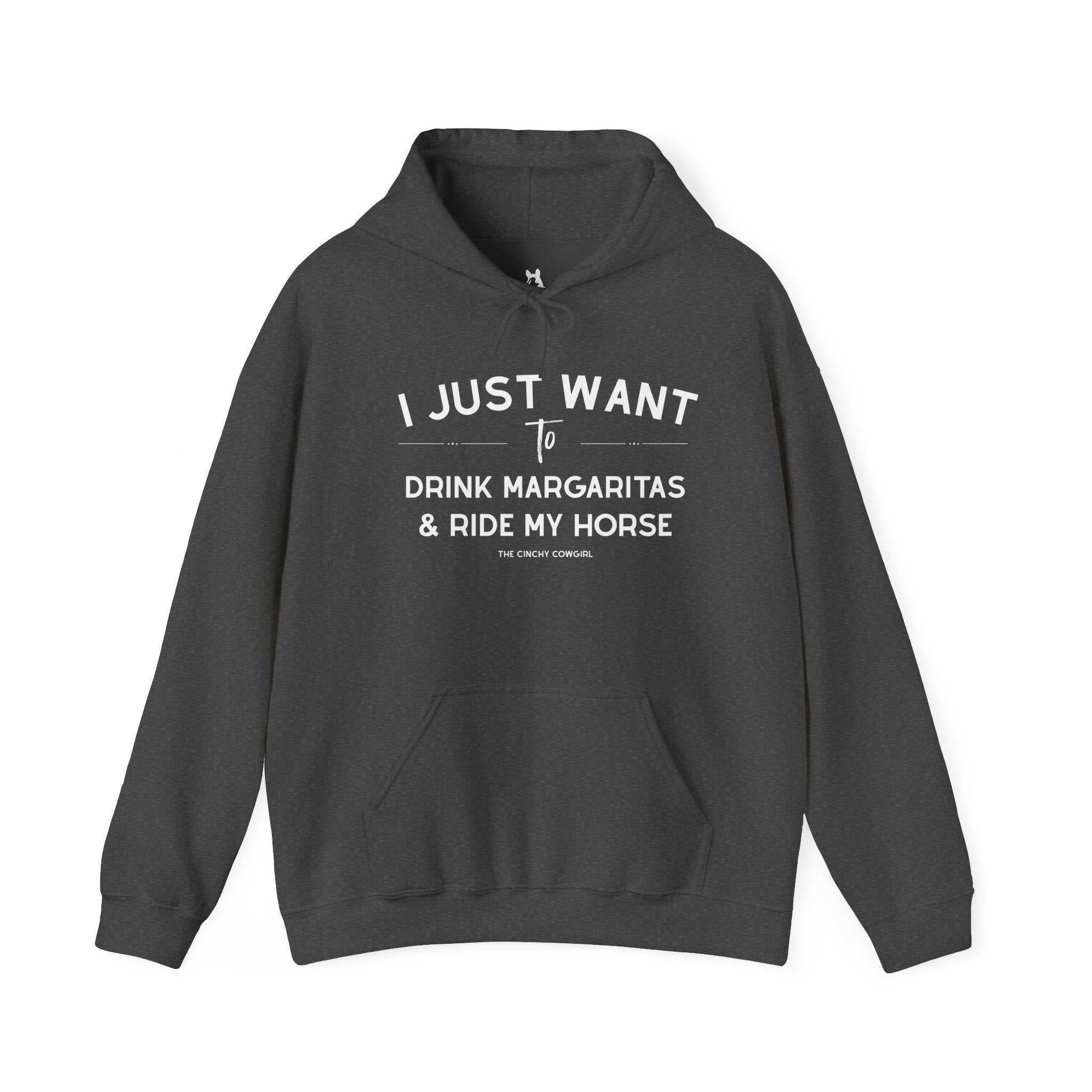 I Just Want To Drink Margaritas And Ride My Horse Hoodie Hoodie The Cinchy Cowgirl - Print Dark Heather S