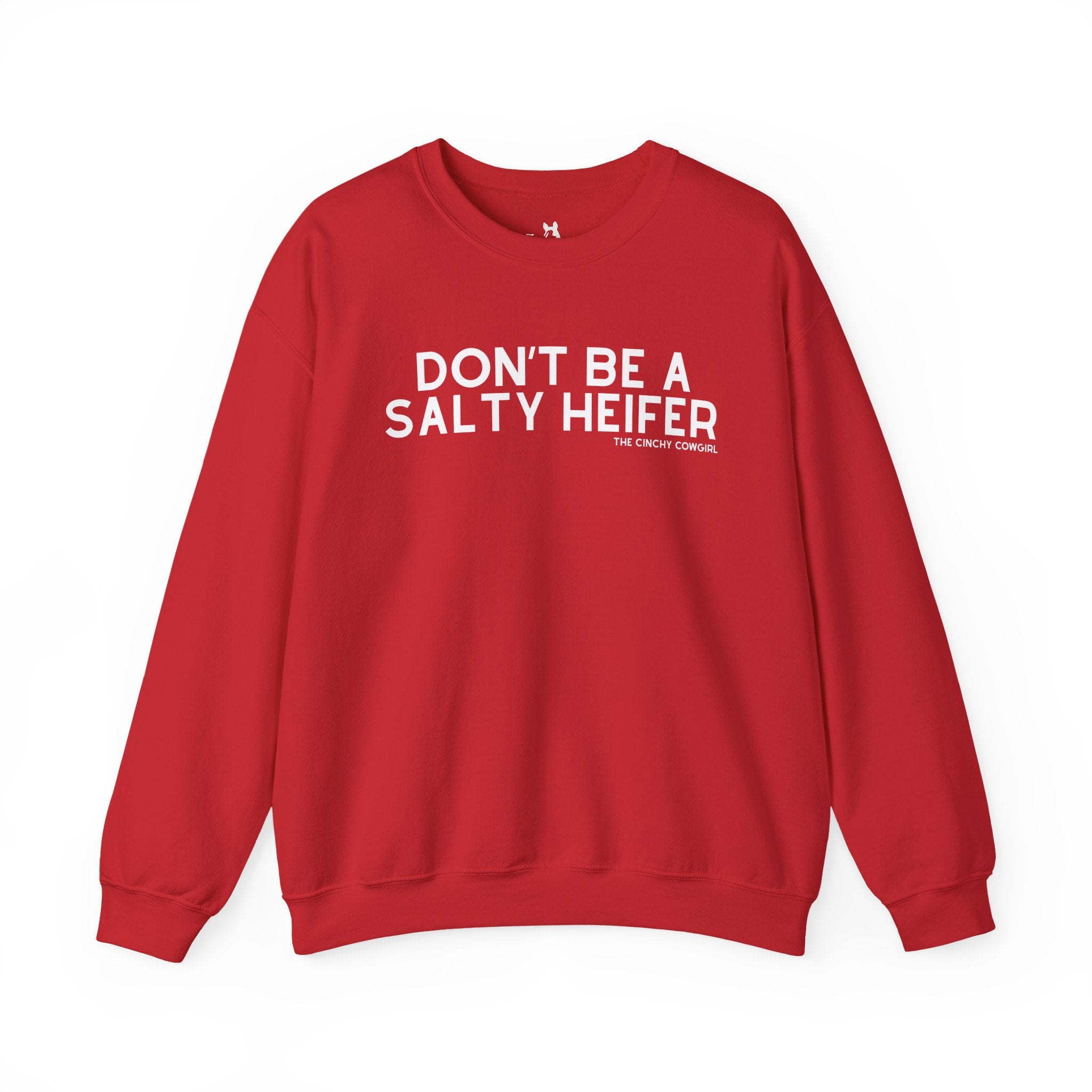Don't Be A Salty Heifer Pullover Sweatshirt The Cinchy Cowgirl - Print S Red