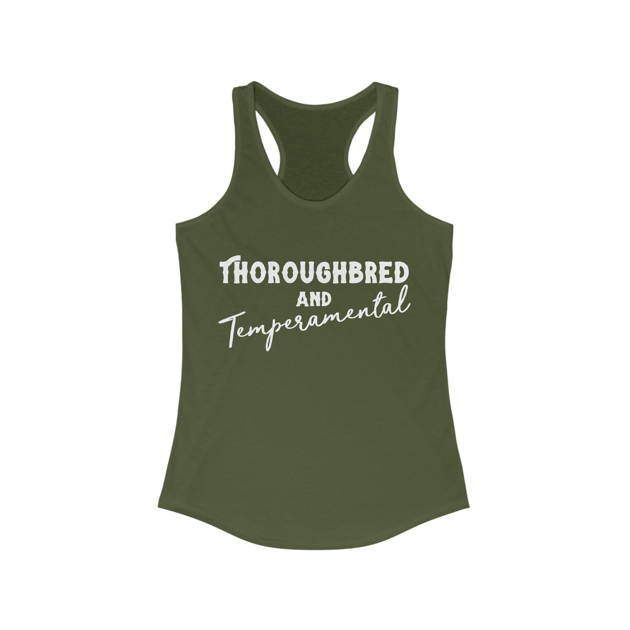Thoroughbred & Temperamental Racerback Tank Horse Color Shirts Printify XS Solid Military Green