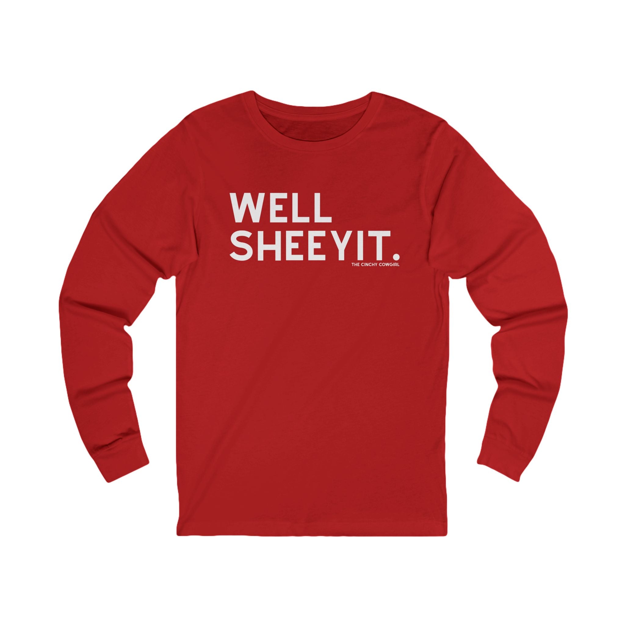 Well Sheeyit Long Sleeve Tee Long-sleeve The Cinchy Cowgirl - Print S Red