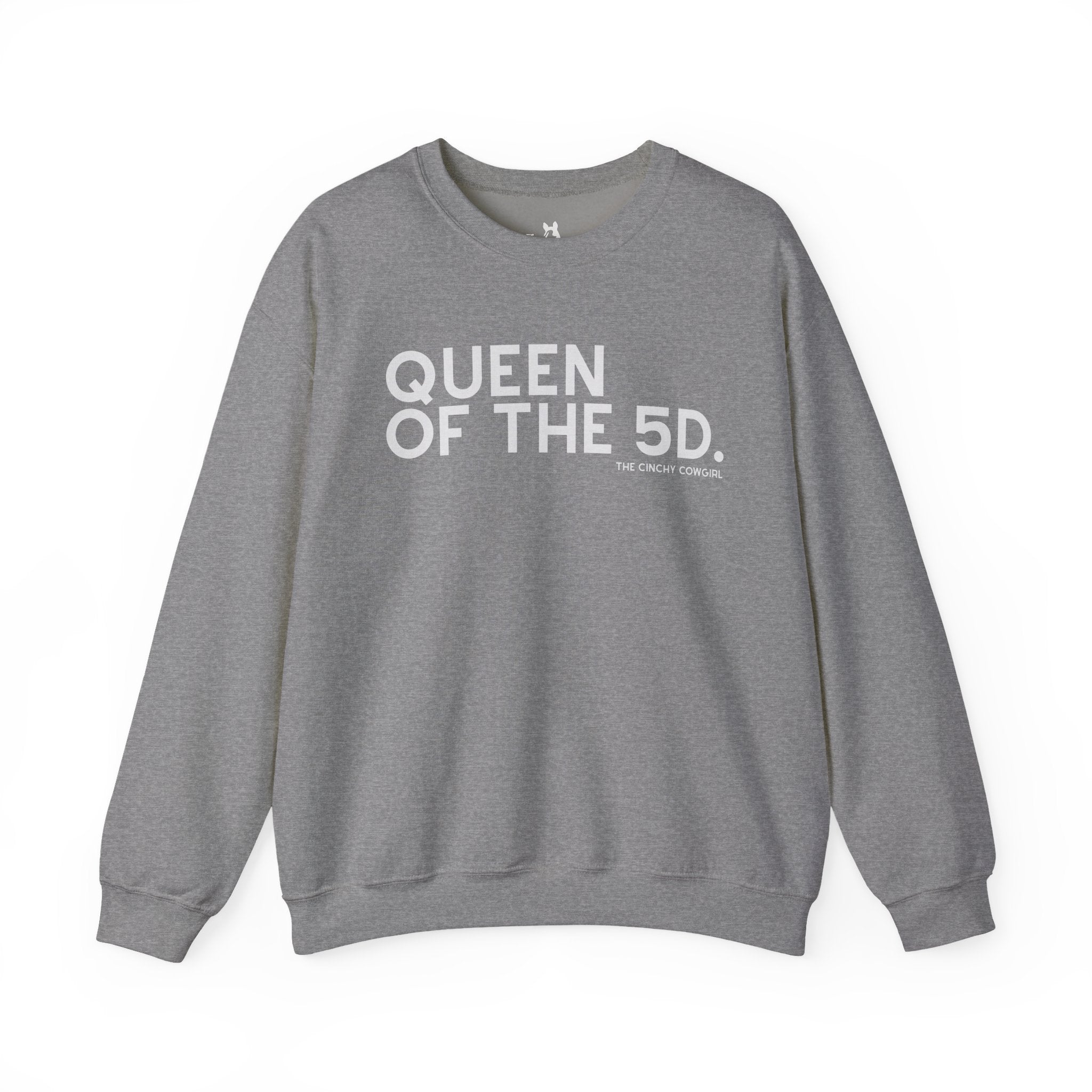 Queen Of The 5D Fleece Pullover Sweatshirt The Cinchy Cowgirl - Print S Graphite Heather