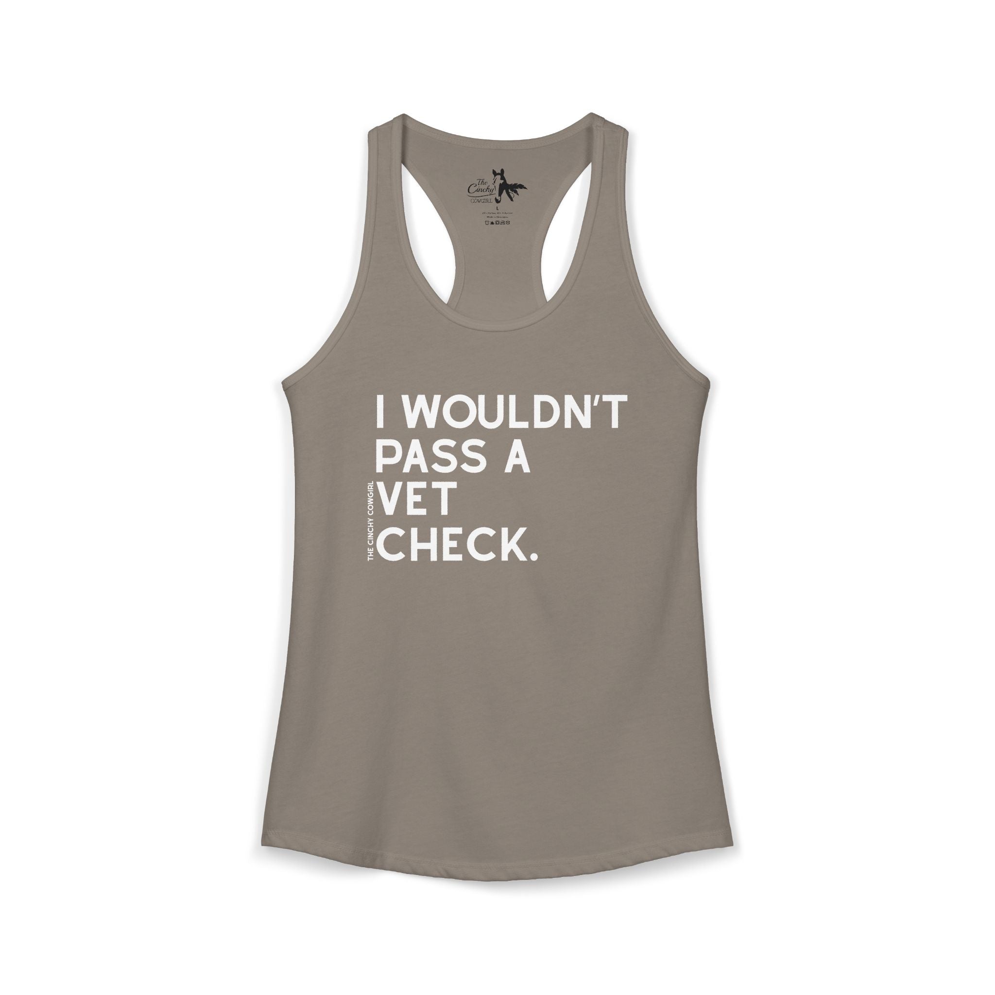 I Wouldn't Pass A Vet Check Tank Top Tank Top The Cinchy Cowgirl - Print XS Solid Warm Gray