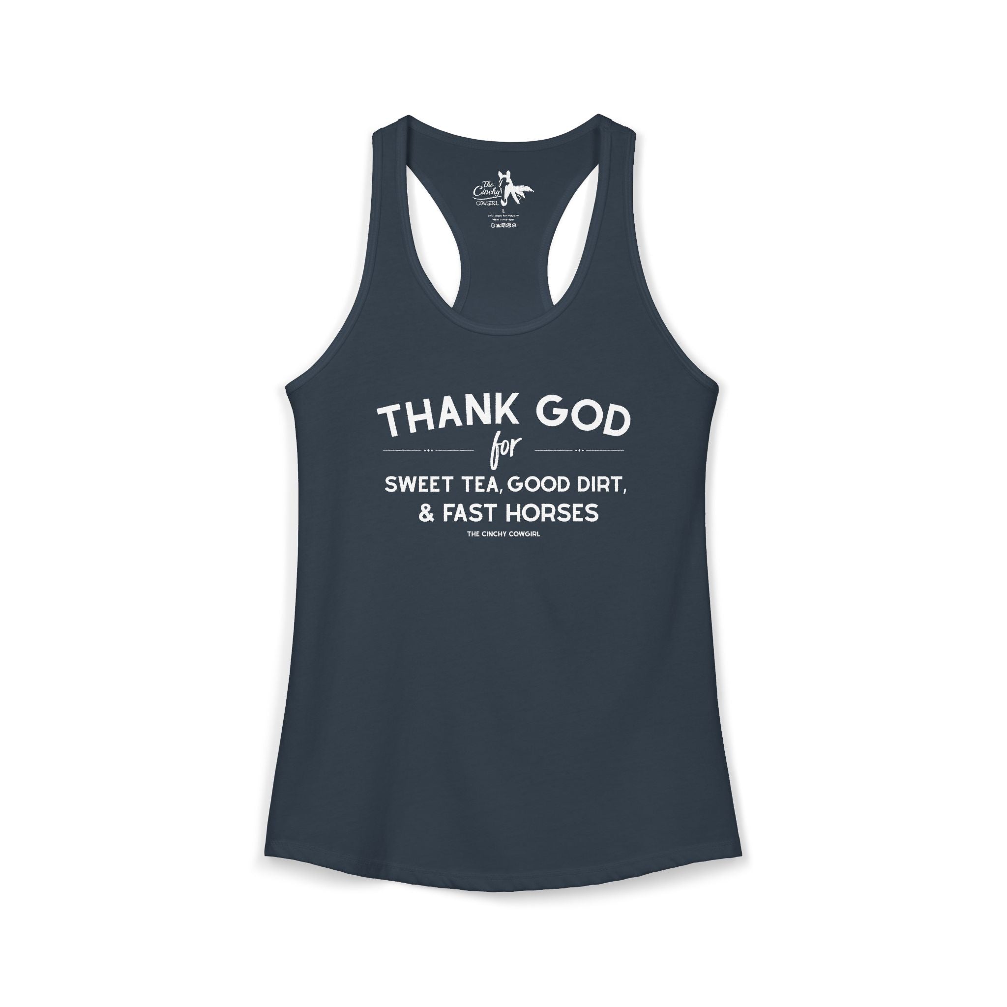 Thank God For Sweet Tea, Good Dirt & Fast Horses Tank Top Tank Top The Cinchy Cowgirl - Print XS Solid Indigo