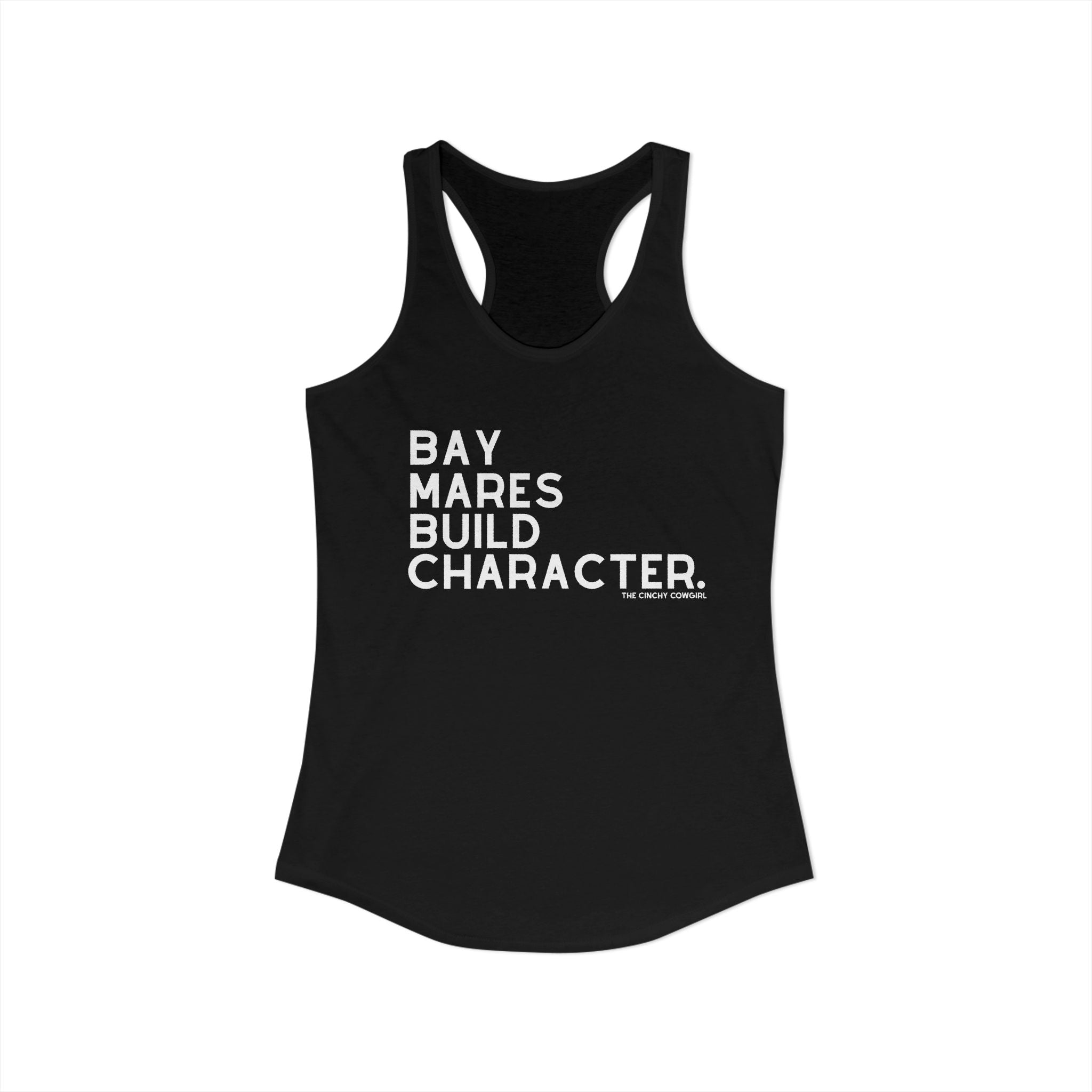 Bay Mares Build Character Racerback Tank graphic tank The Cinchy Cowgirl - Print XS Solid Black