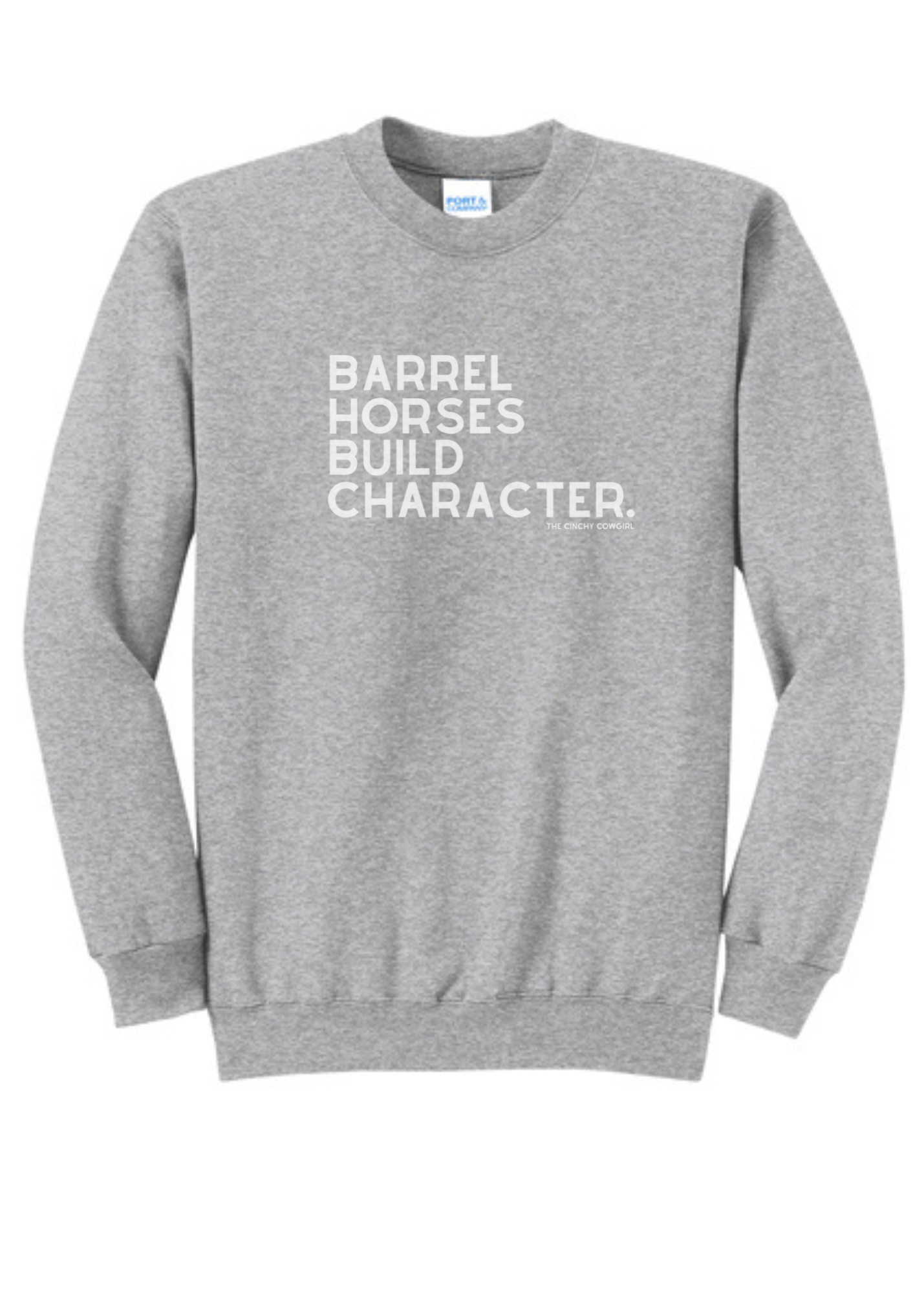 Barrel Horses Build Character Pullover tcc pullover The Cinchy Cowgirl Small Athletic Heather Gray