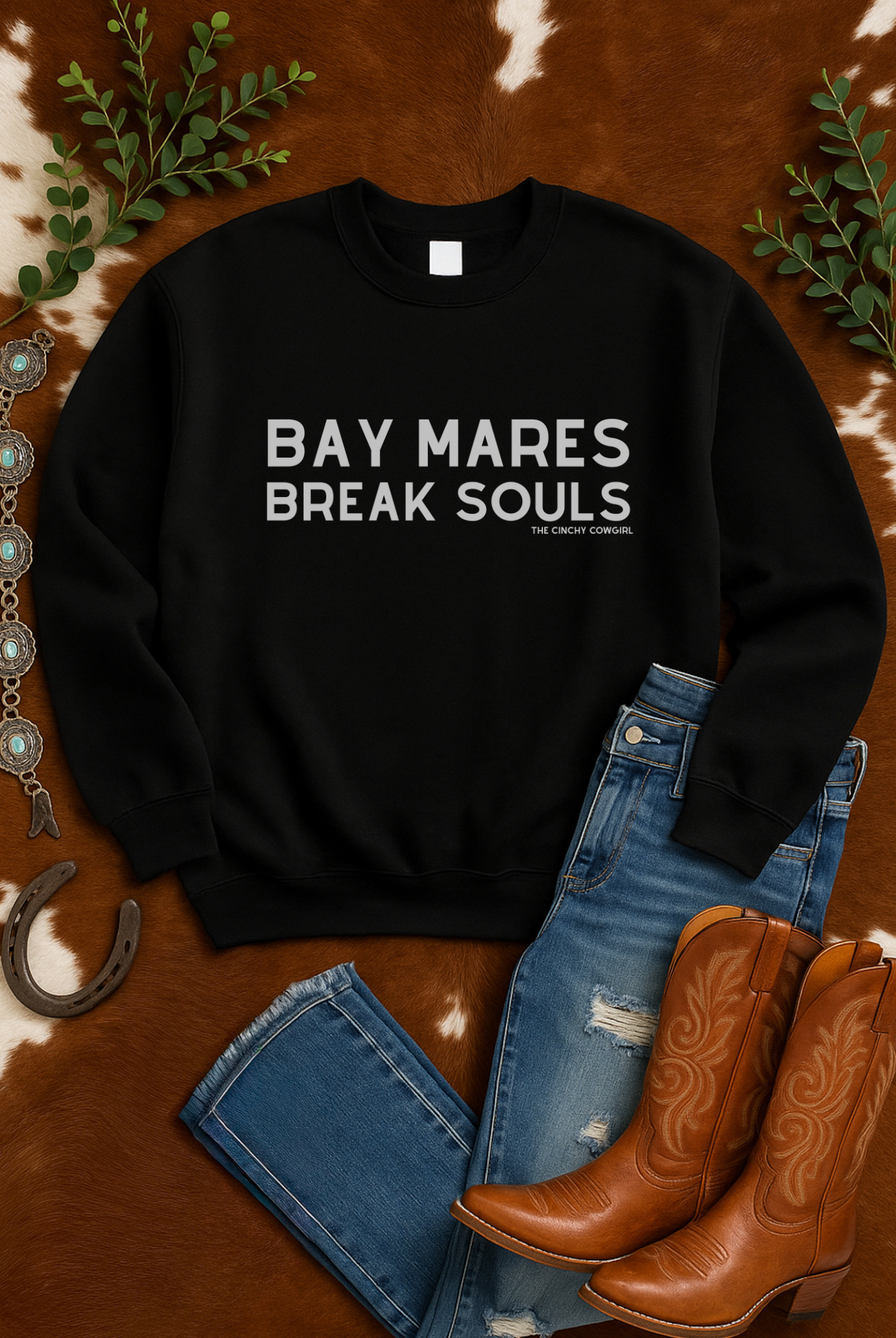 Bay Mares Break Souls Pullover Graphic Pullover The Cinchy Cowgirl