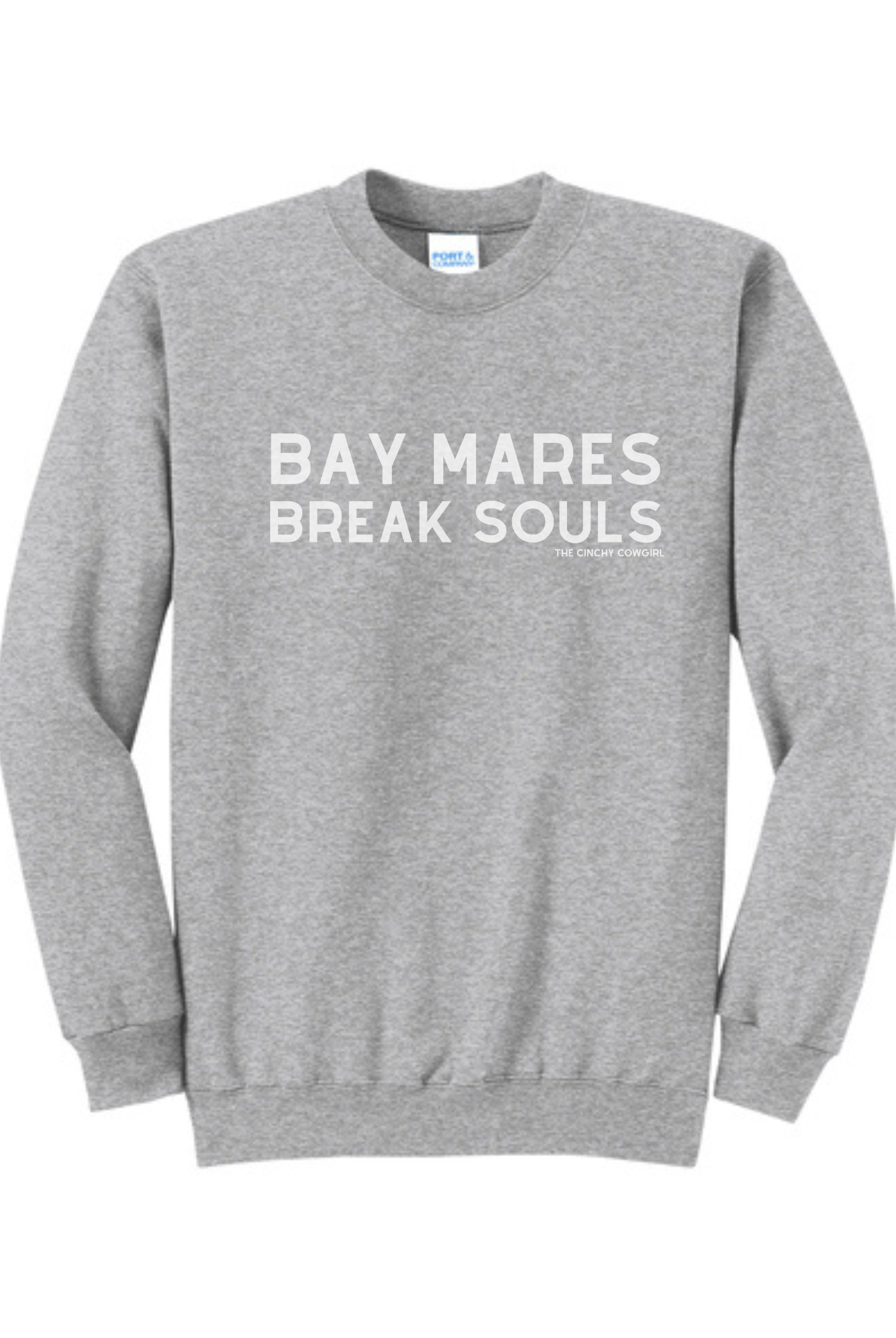 Bay Mares Break Souls Pullover Graphic Pullover The Cinchy Cowgirl Small Athletic Heather Grey