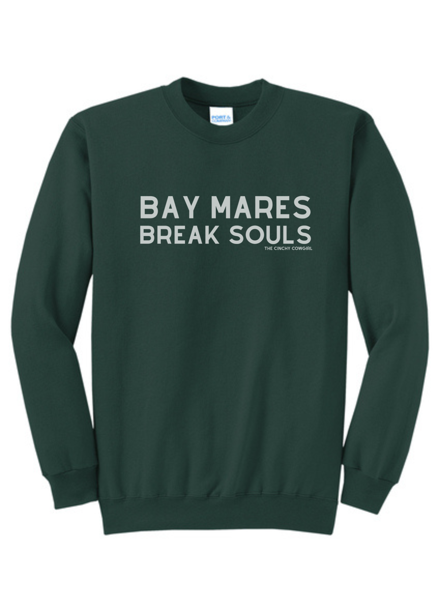 Bay Mares Break Souls Pullover Graphic Pullover The Cinchy Cowgirl Small Dark Green