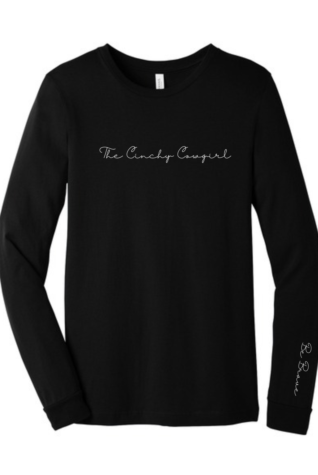 Be Brave Long Sleeve Graphic Tee graphic tee long sleeve The Cinchy Cowgirl Small Black