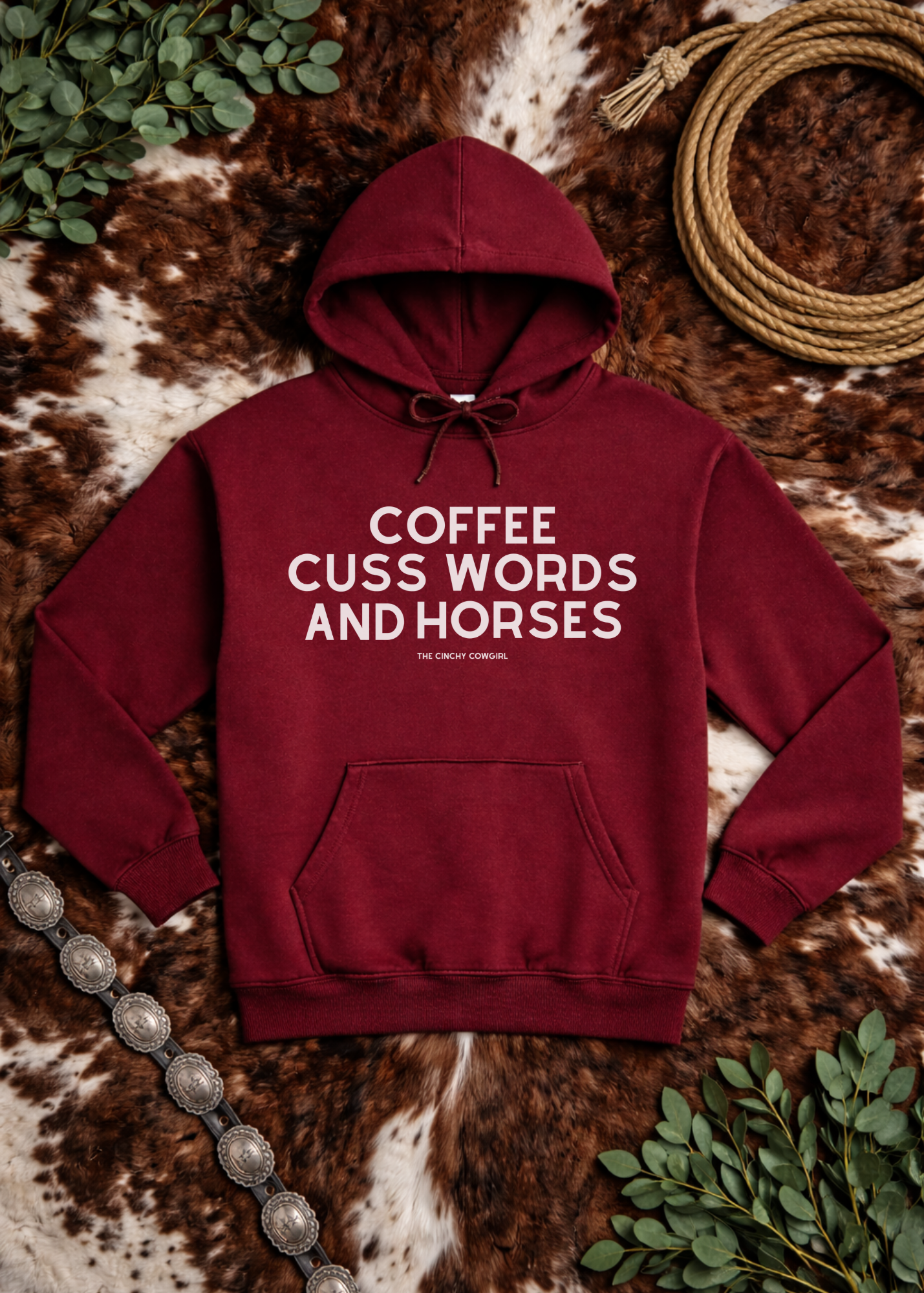 Coffee, Cuss Words & Horses Hoodie Hoodie The Cinchy Cowgirl - Print