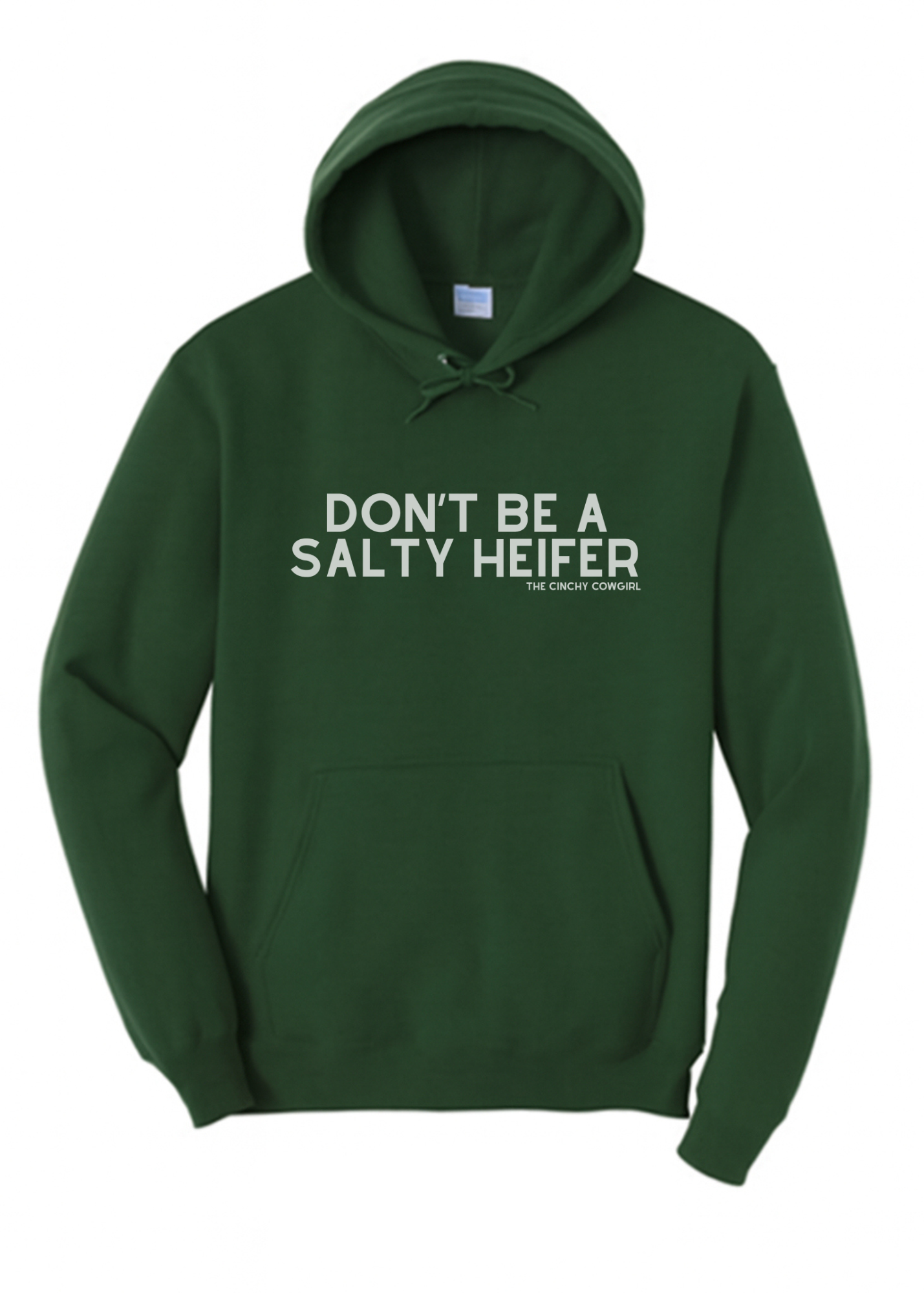 Don't Be A Salty Heifer Hoodie Graphic Hoodie The Cinchy Cowgirl Small Dark Green