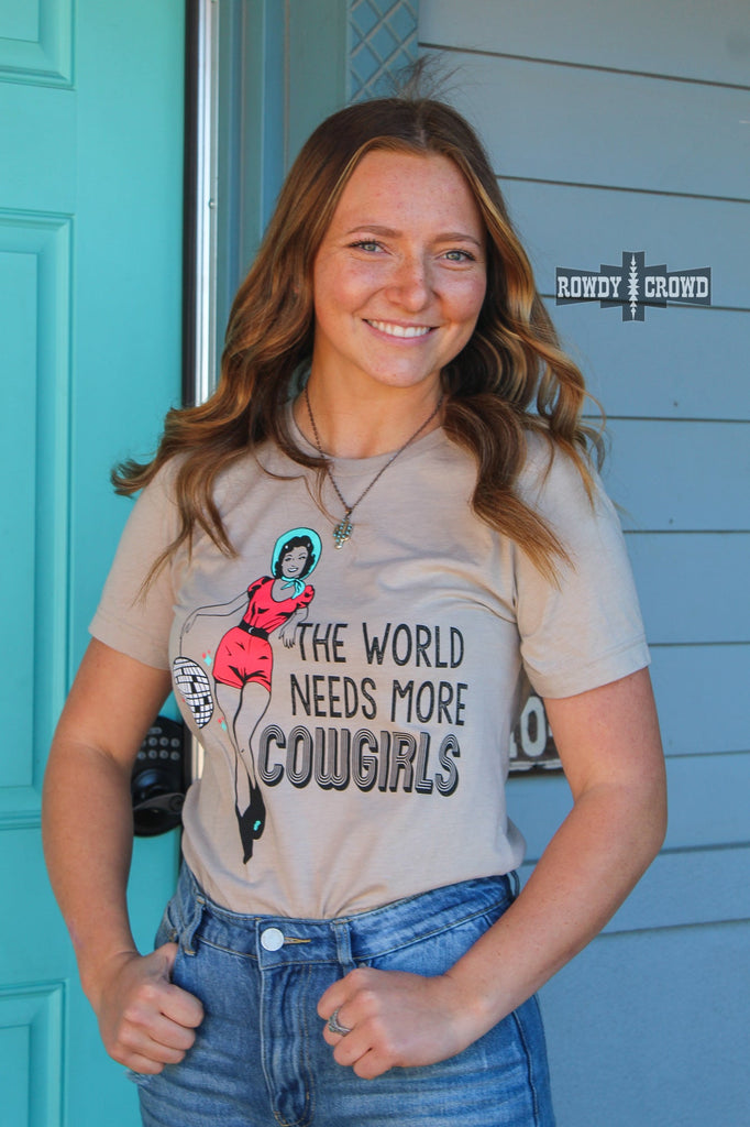More Cowgirls Tee Graphic Tee Rowdy Crowd Clothing   