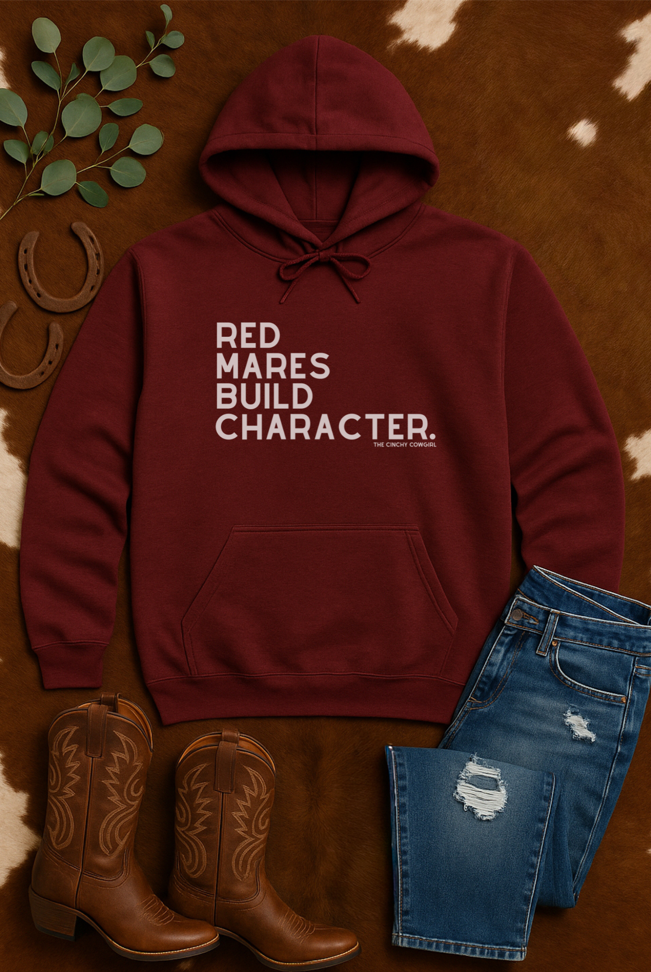 Red Mares Build Character Hoodie Graphic Hoodie The Cinchy Cowgirl