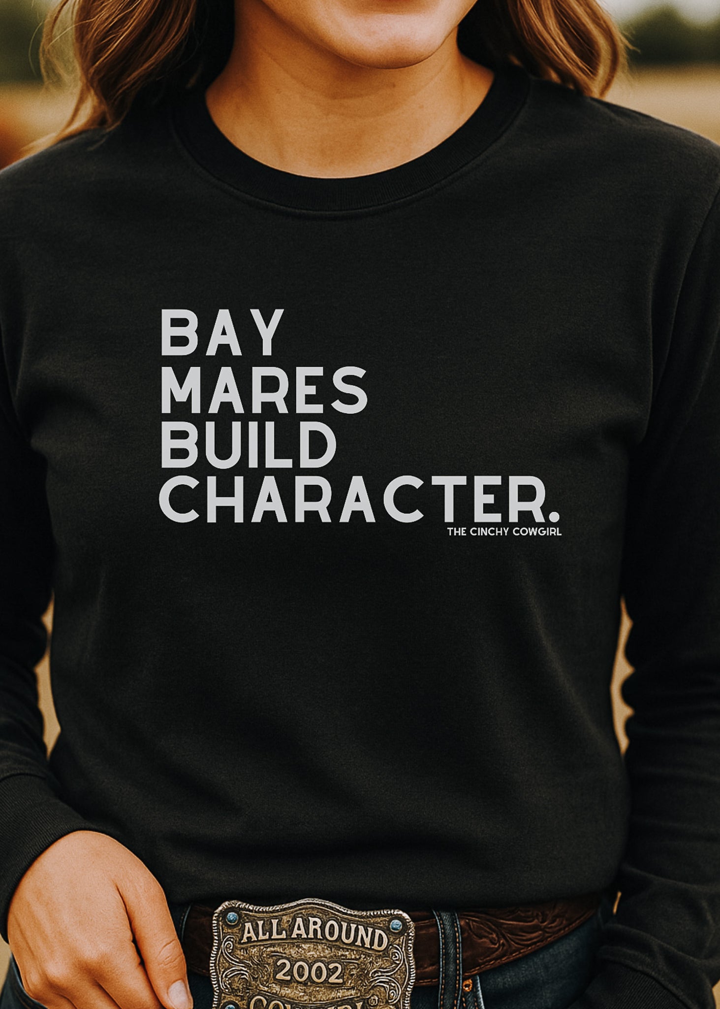 Bay Mares Build Character Long Sleeve Tee Long Sleeve Graphic Tee The Cinchy Cowgirl - Print