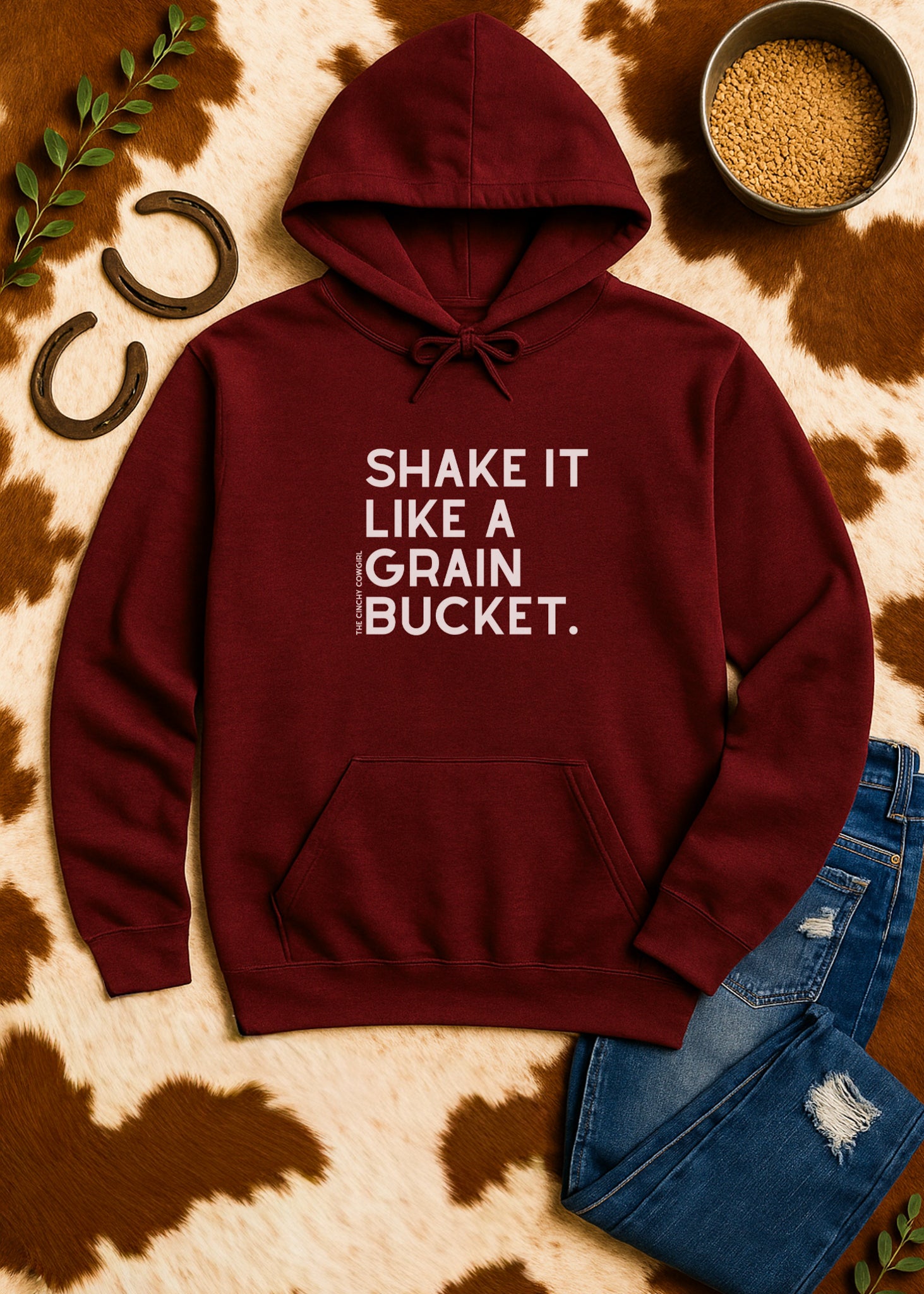 Shake It Like A Grain Bucket Hoodie Graphic Hoodie The Cinchy Cowgirl