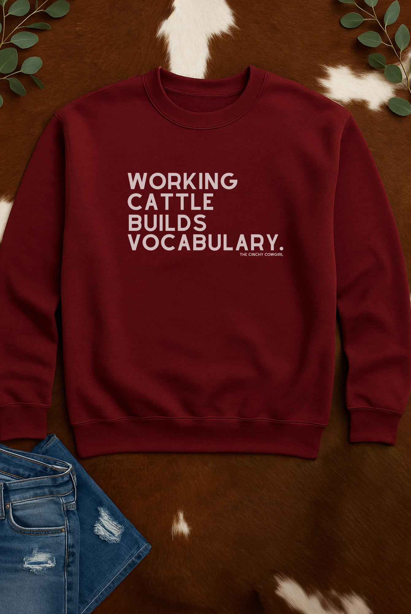 Working Cattle Builds Vocabulary Pullover Graphic Pullover The Cinchy Cowgirl