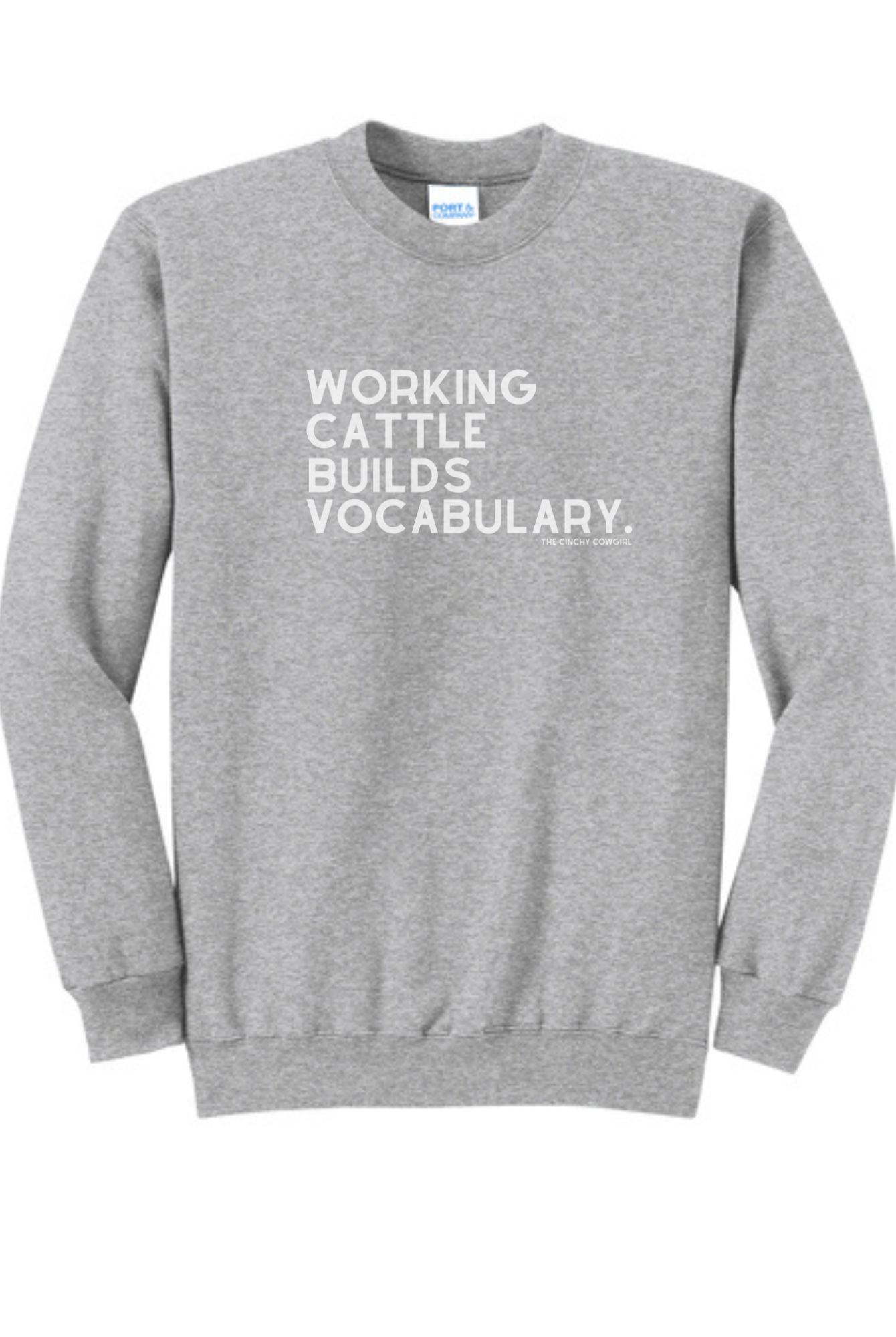 Working Cattle Builds Vocabulary Pullover Graphic Pullover The Cinchy Cowgirl Small Athletic Heather Gray